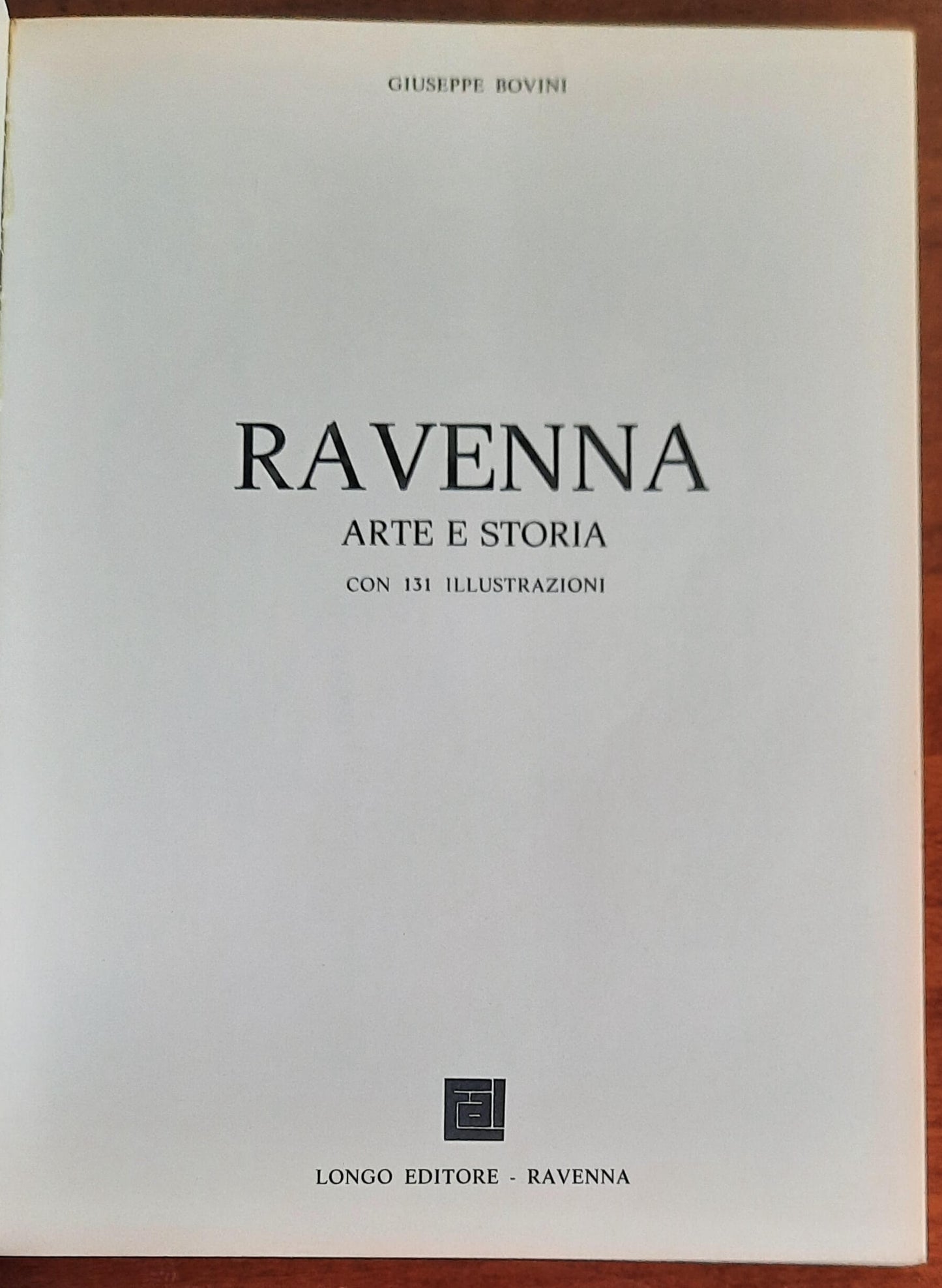 Ravenna. Arte e storia - Longo Editore