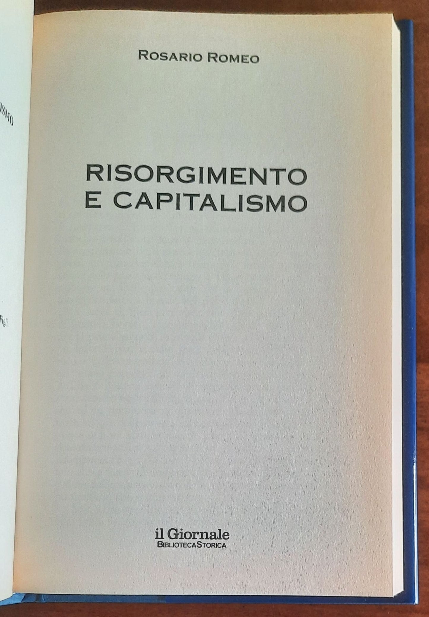 Risorgimento e capitalismo - Biblioteca Storica - Il Giornale