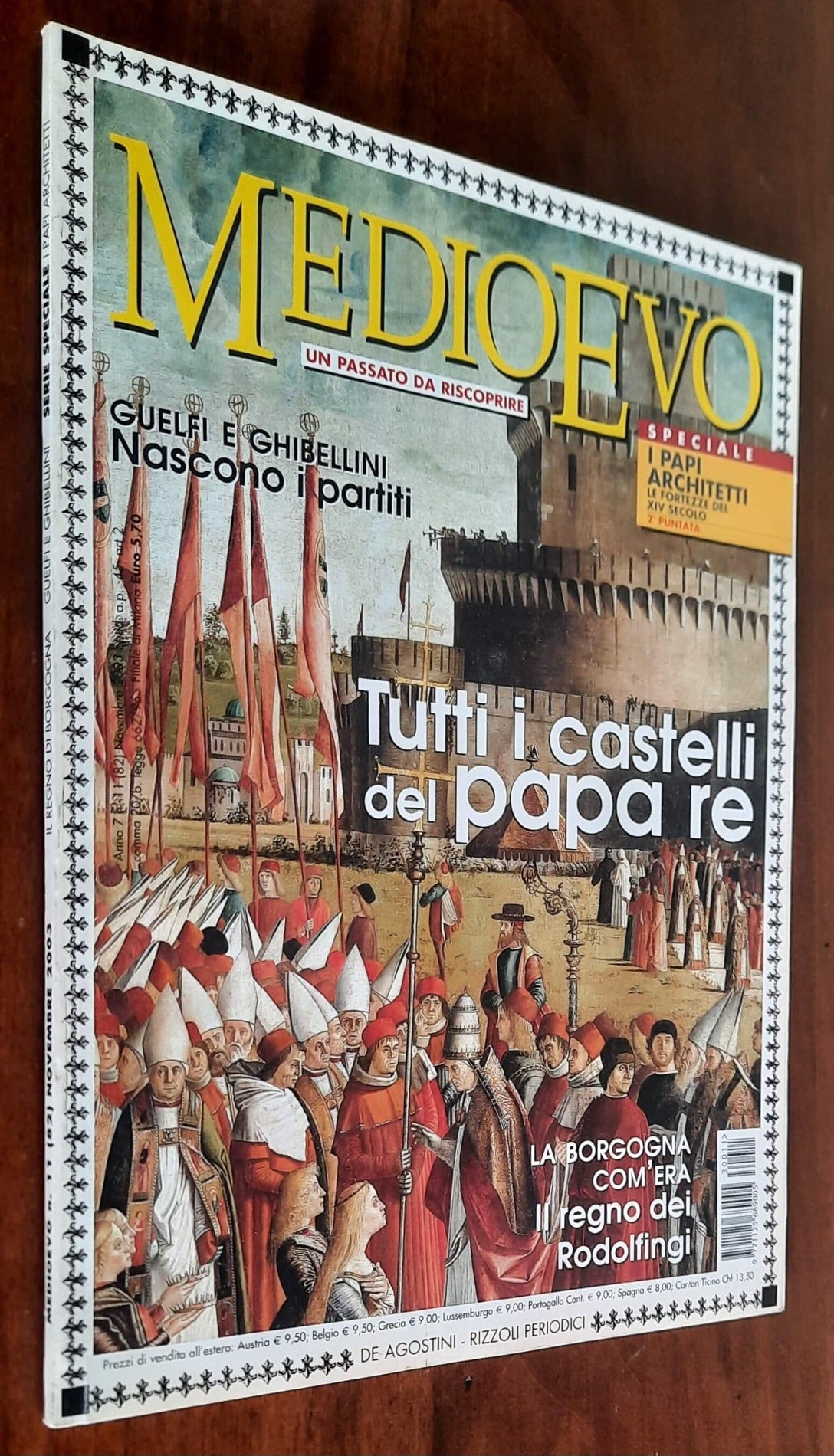 Rivista Medioevo n. 82 - Novembre 2003 - Tutti i castelli del papa re