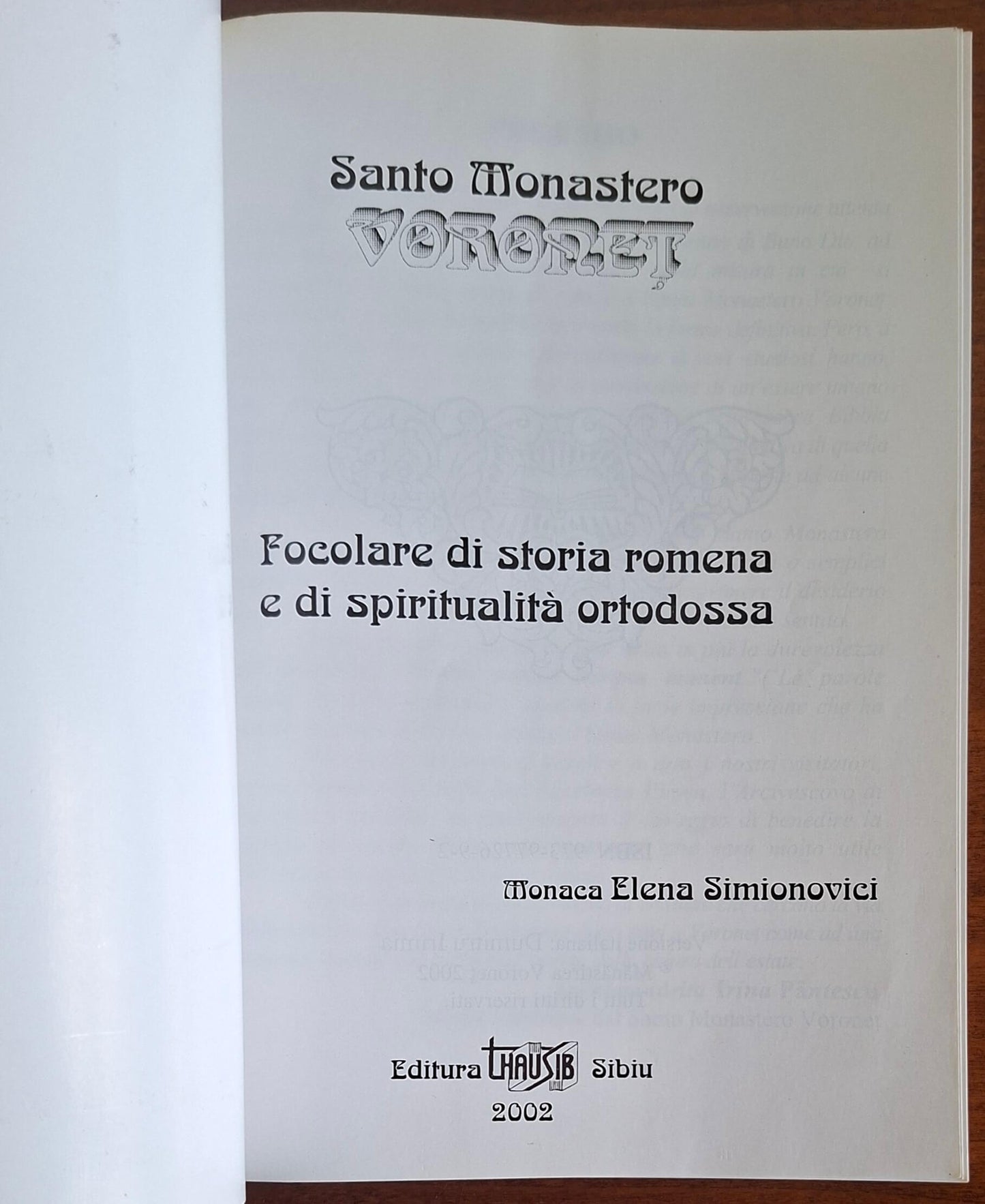 Santo Monastero Voronet. Focolare di storia romena e di spiritualità ortodossa