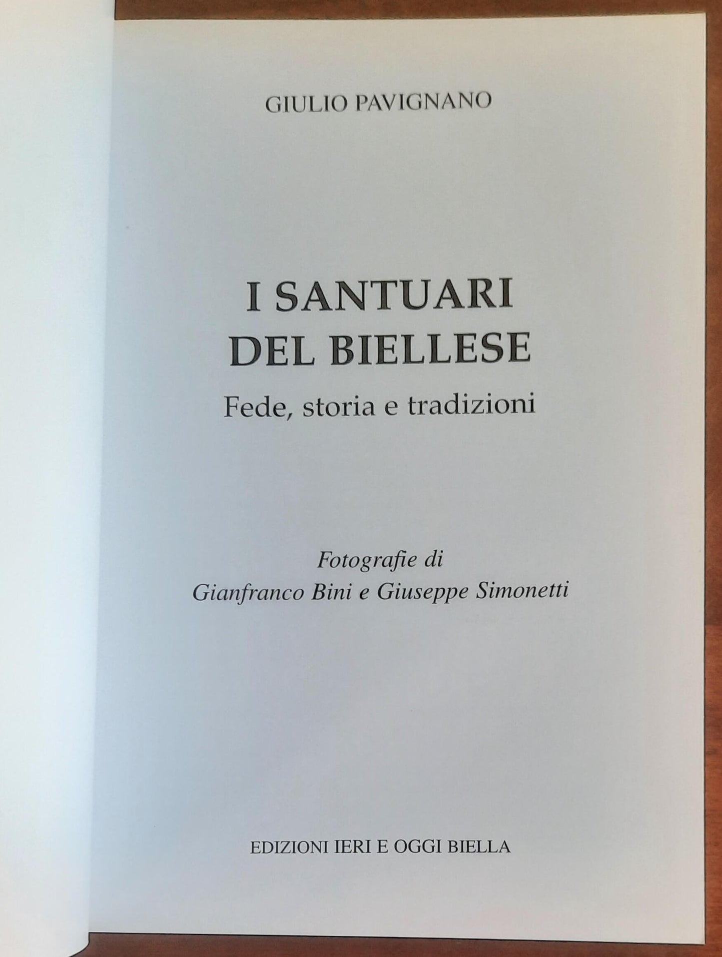 Santuari del Biellese. Fede, storia e tradizioni