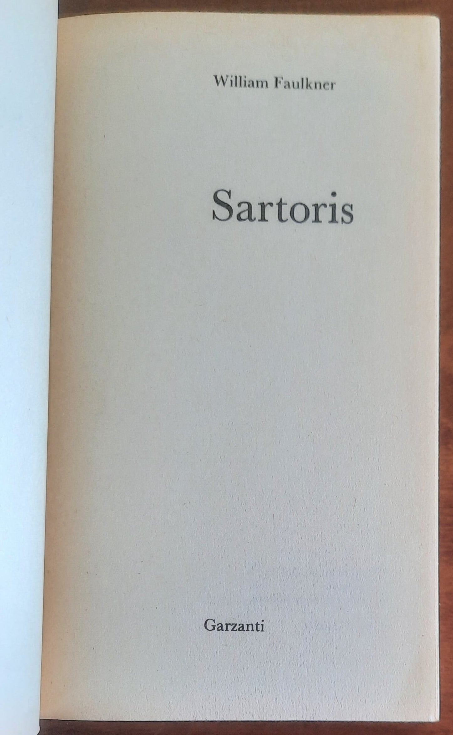 Sartoris - di William Faulkner - Garzanti