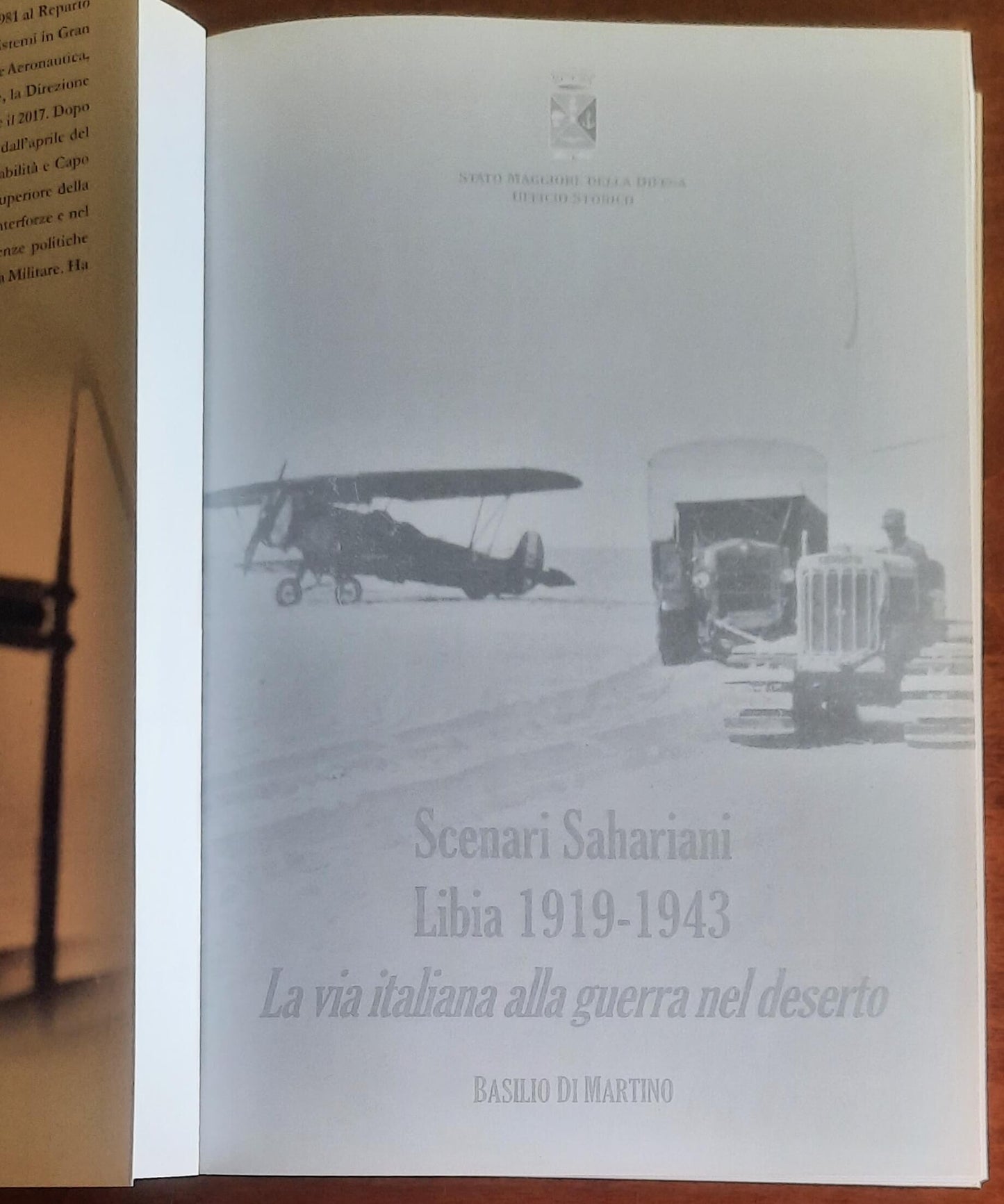 Scenari Sahariani. Libia 1919-1943. La via italiana alla guerra nel deserto