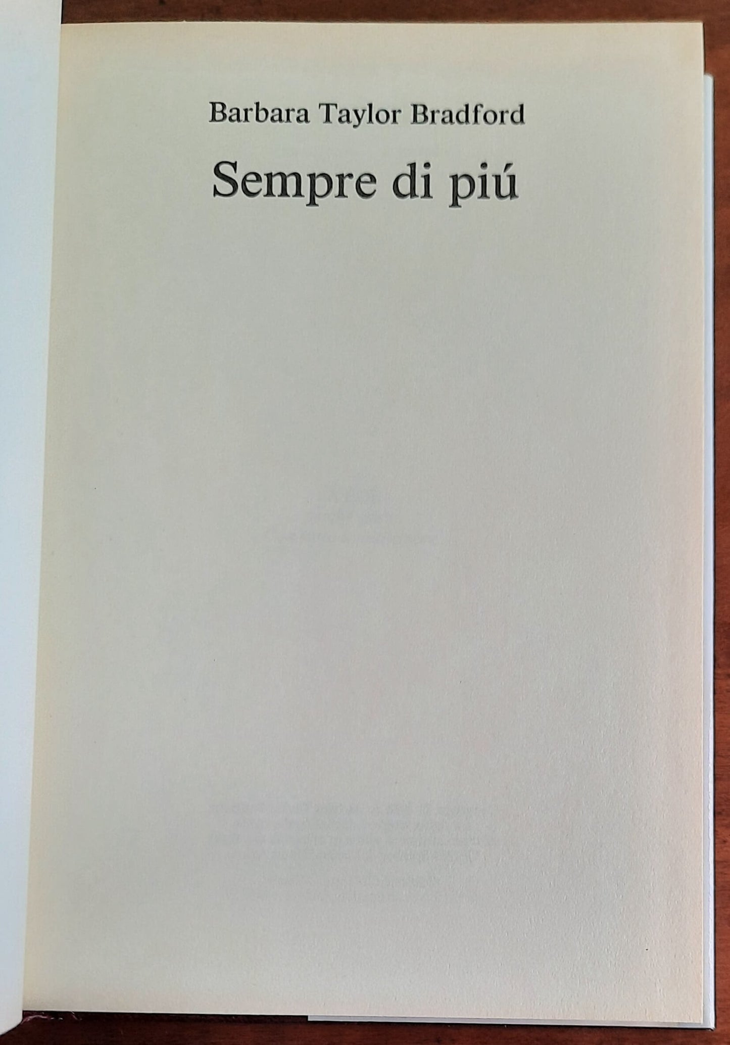 Sempre di più - di Barbara Taylor Bradford - CDE