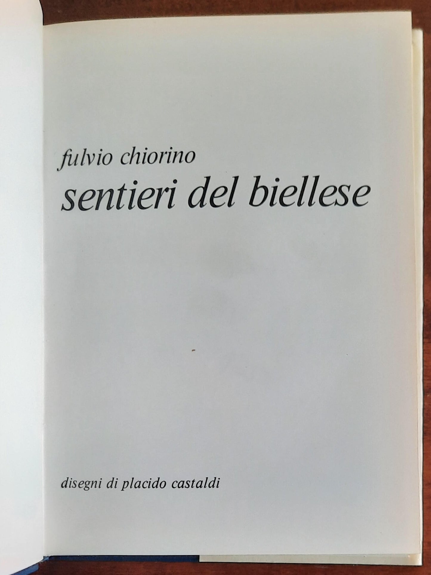 Sentieri del Biellese - di Fulvio Chiorino