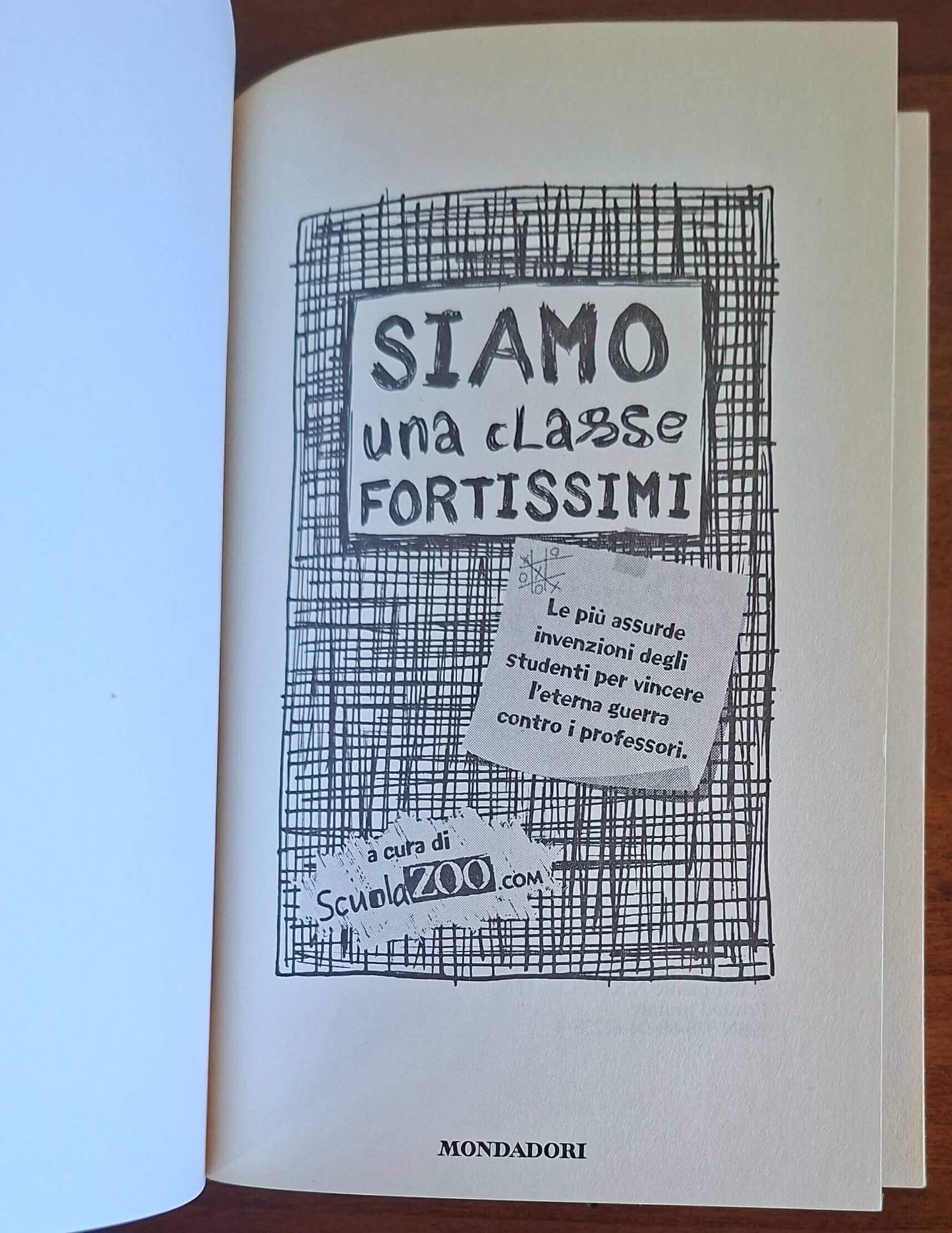 Siamo una classe fortissimi - Mondadori