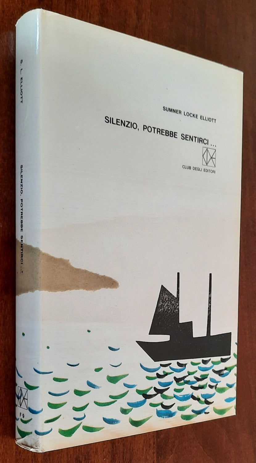 Silenzio, potrebbe sentirci - di Sumner Locke Elliott - CDE