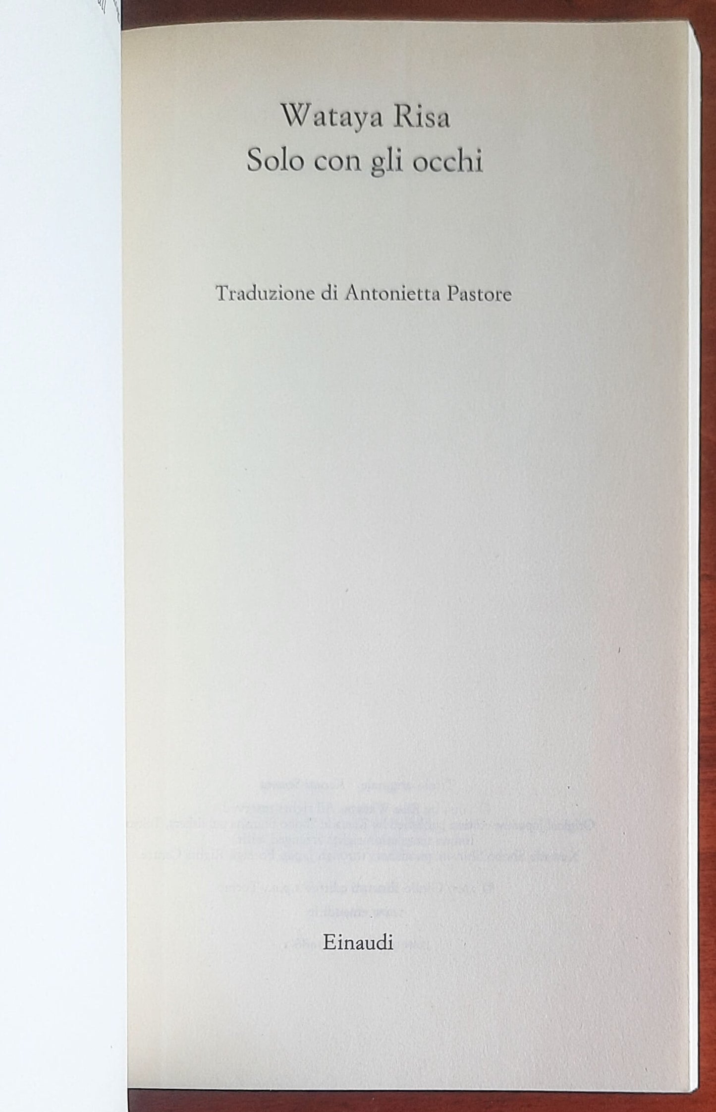 Solo con gli occhi - di Wataya Risa - Einaudi