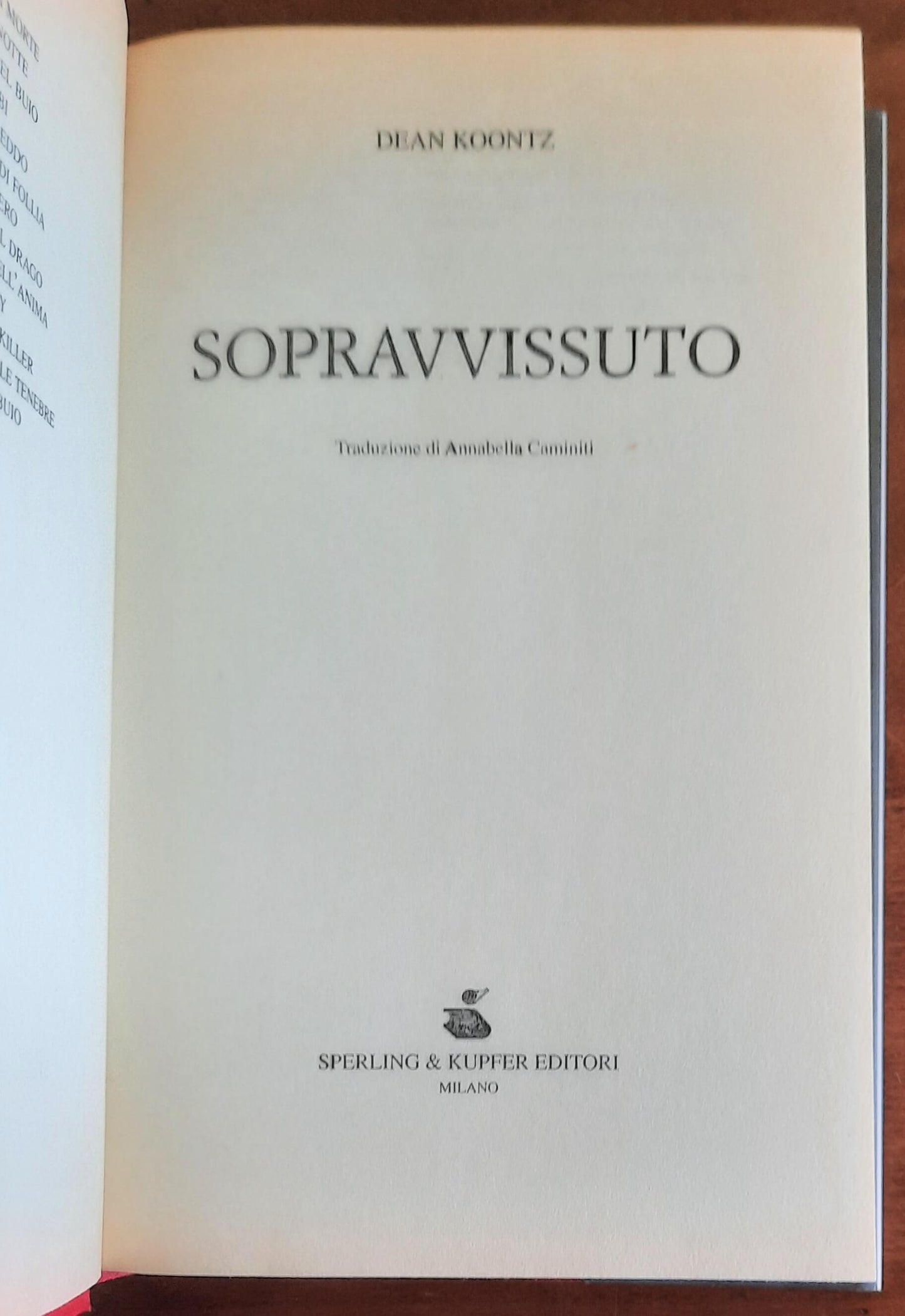 Sopravvissuto - di Dean Koontz - Sperling e Kupfer