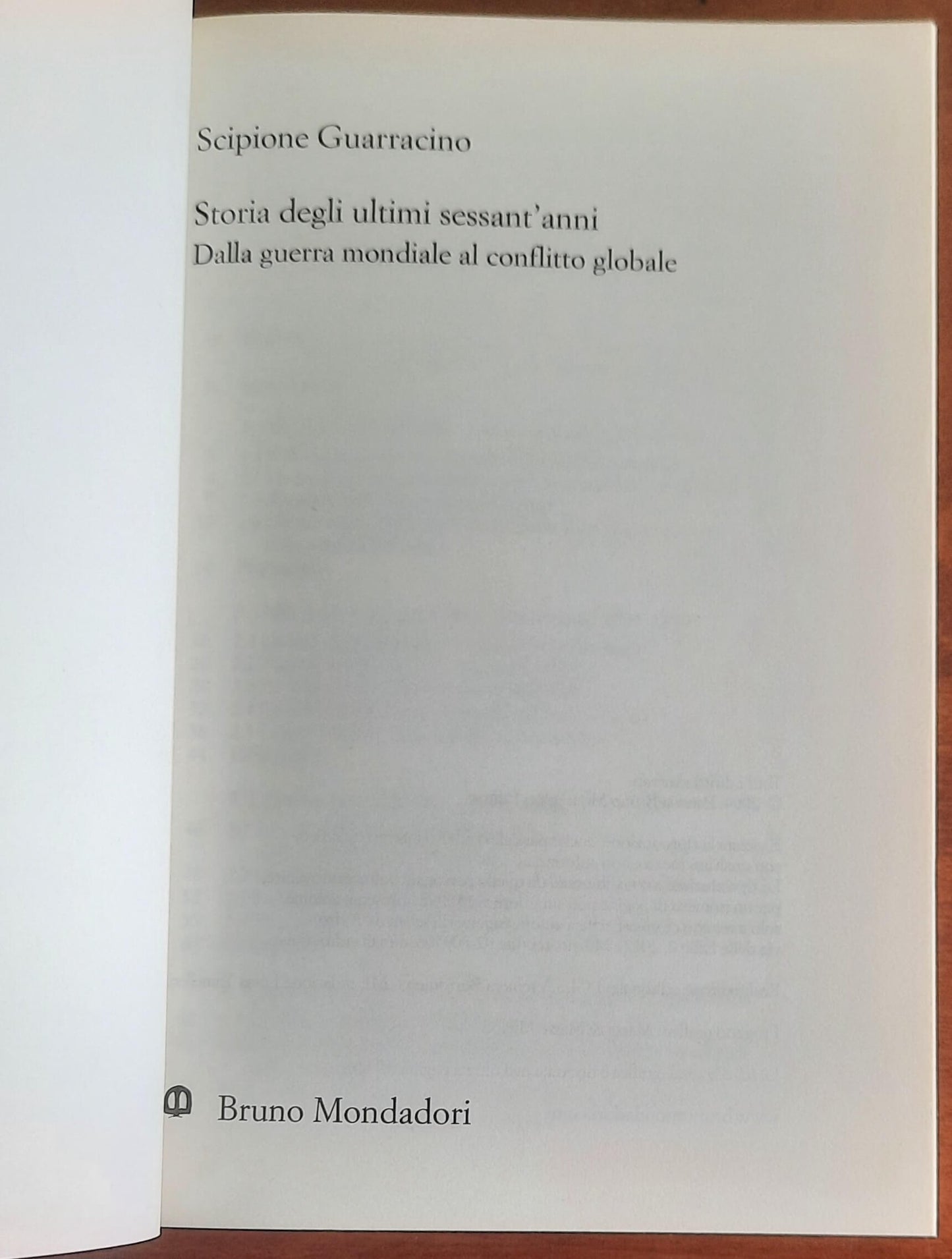 Storia degli ultimi sessant’anni. Dalla guerra mondiale al conflitto globale