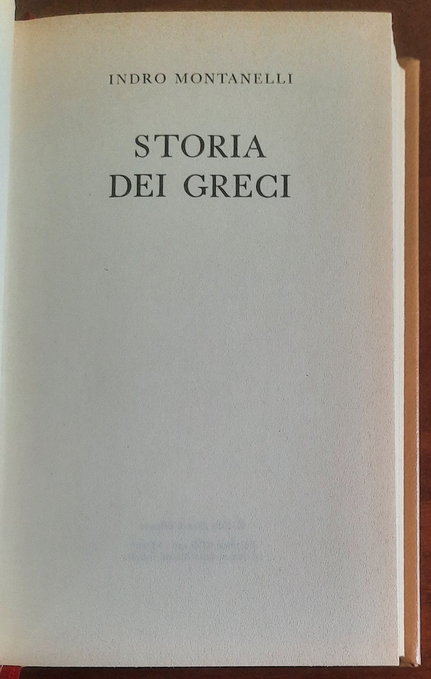 Storia dei Greci - di Indro Montanelli - CDE