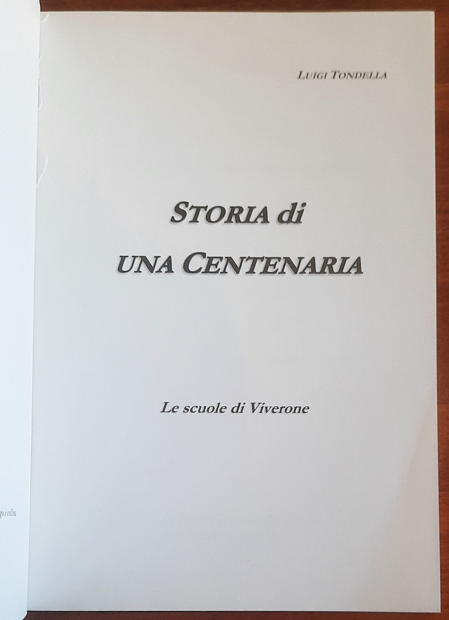 Storia di una Centenaria. Le scuole di Viverone - di Luigi Tondella