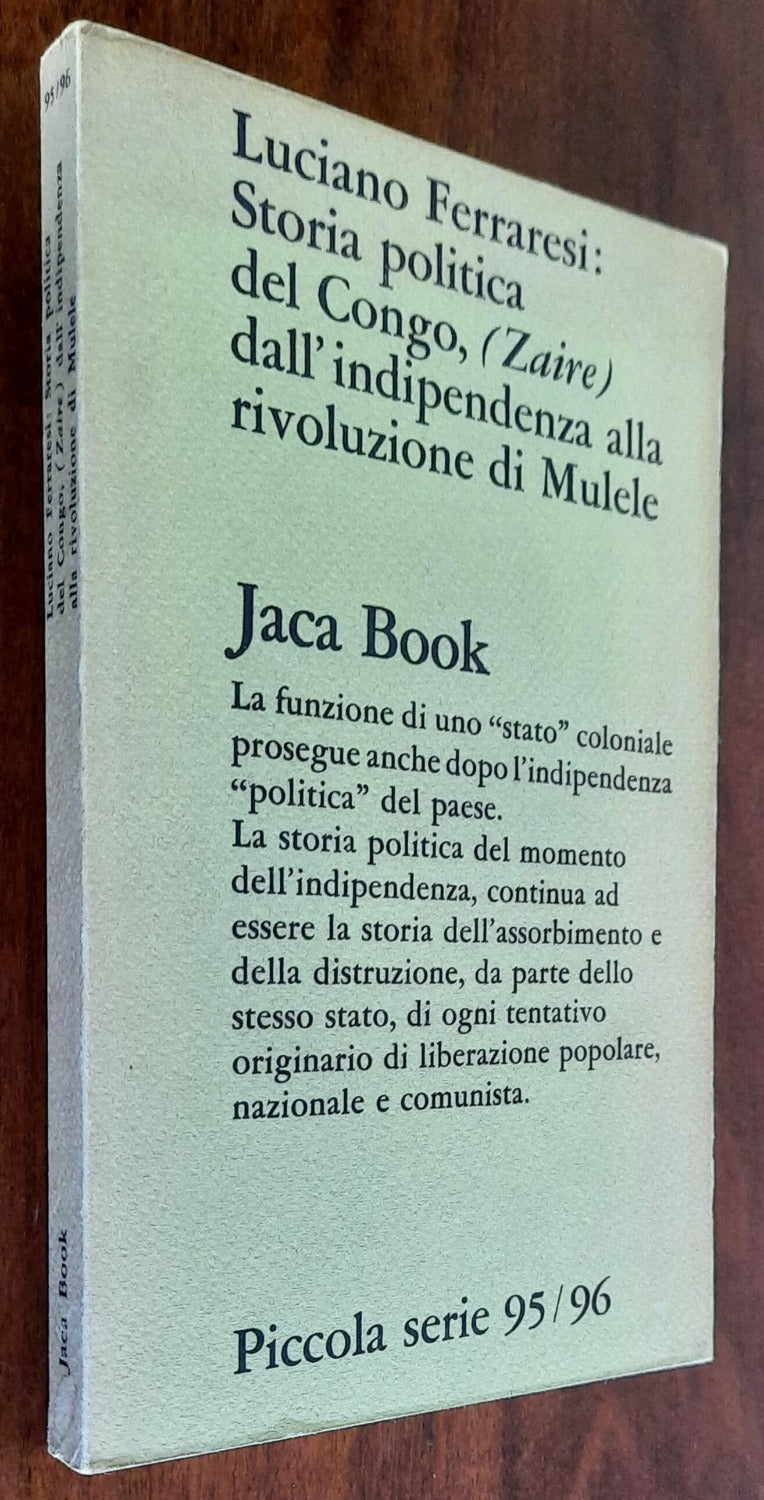 Storia politica del Congo, (Zaire) dall’ indipendenza alla rivoluzione di Mulele