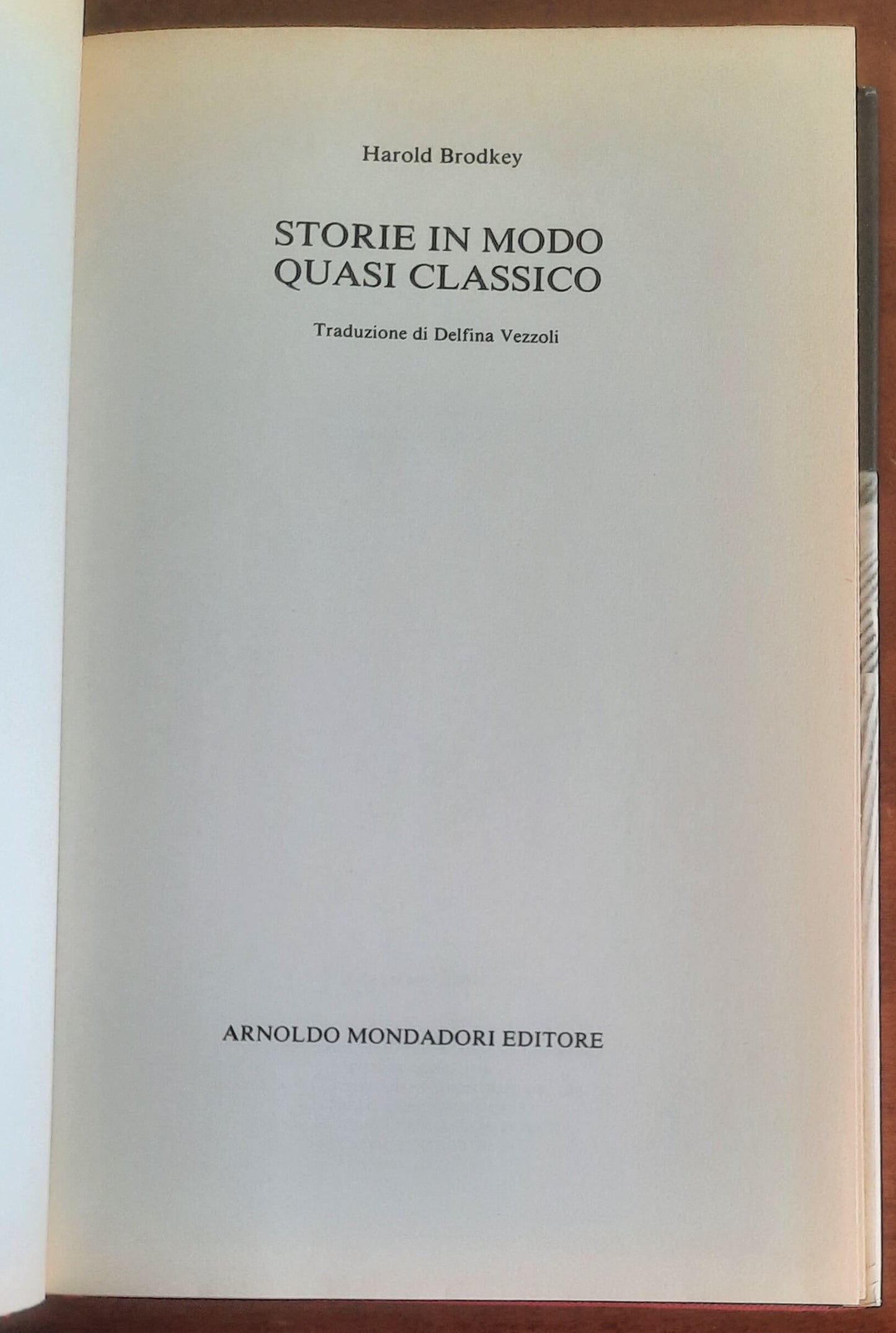 Storie in modo quasi classico - di Harold Brodkey