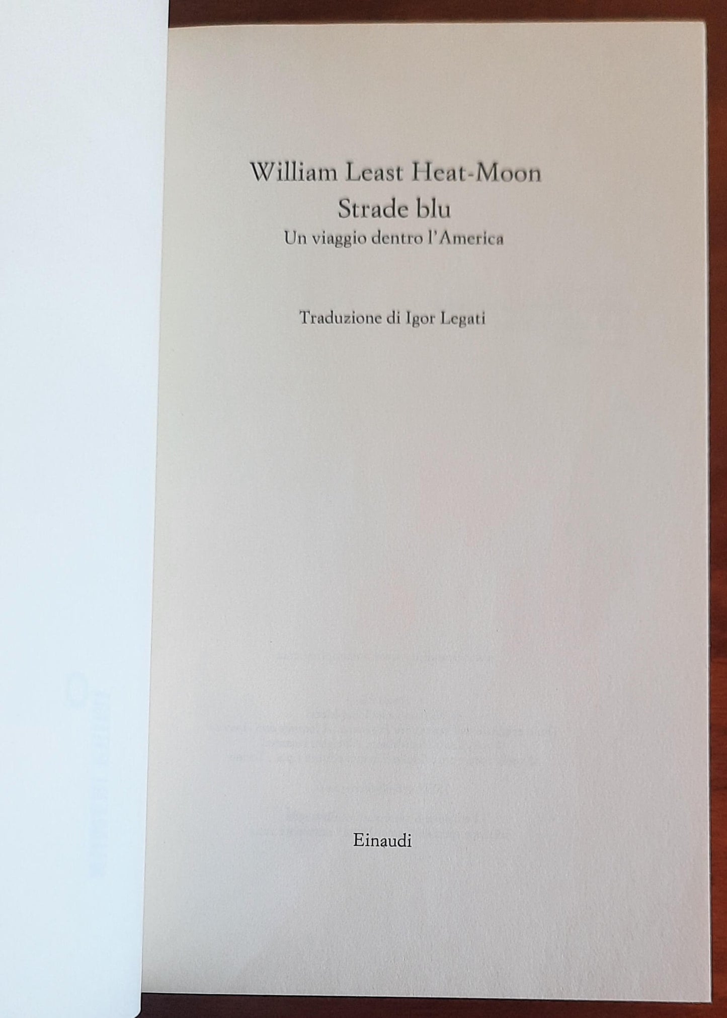 Strade blu. Un viaggio dentro l’America - Einaudi
