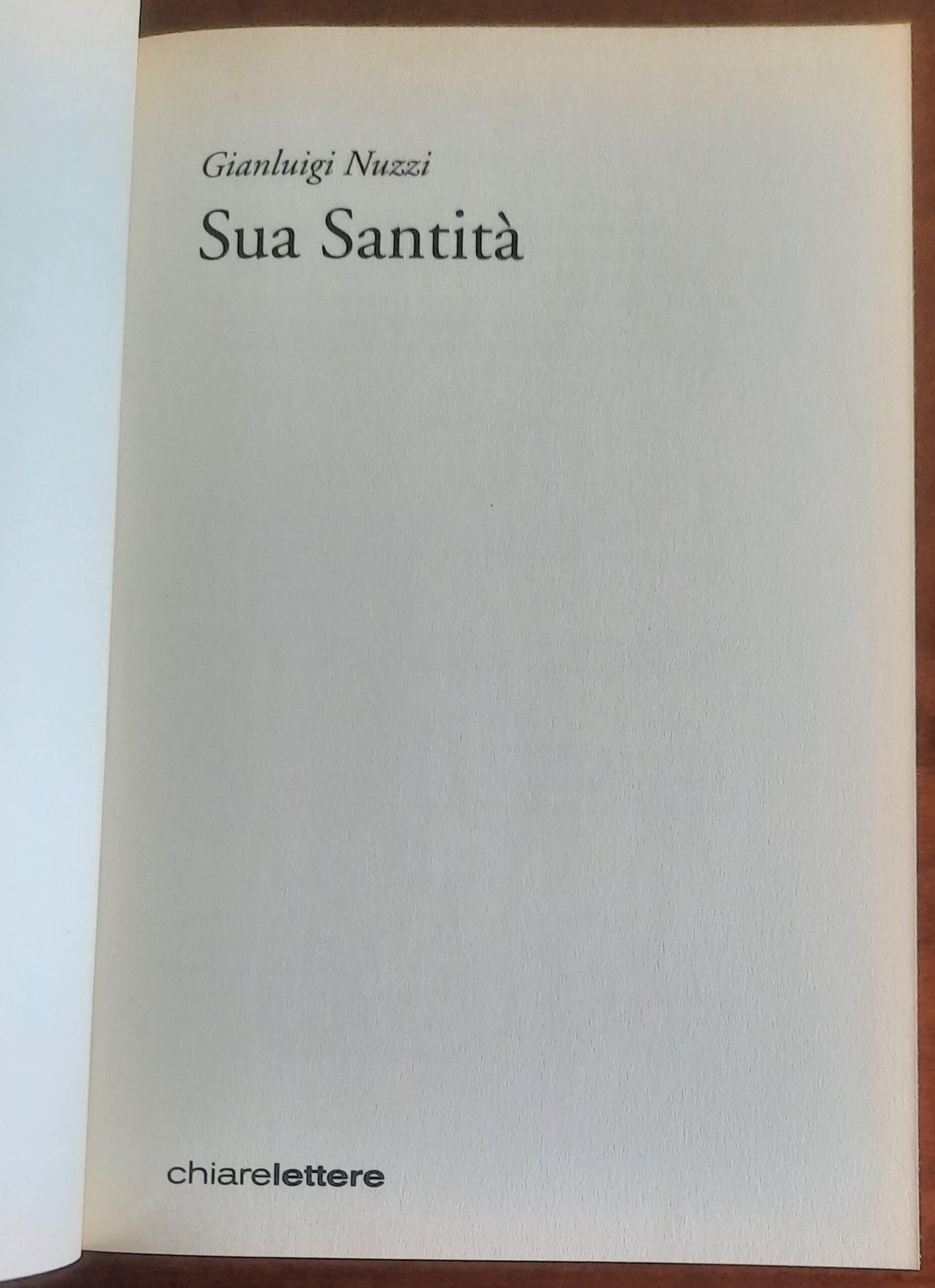 Sua Santità. Le carte segrete di Benedetto XVI - Chiarelettere