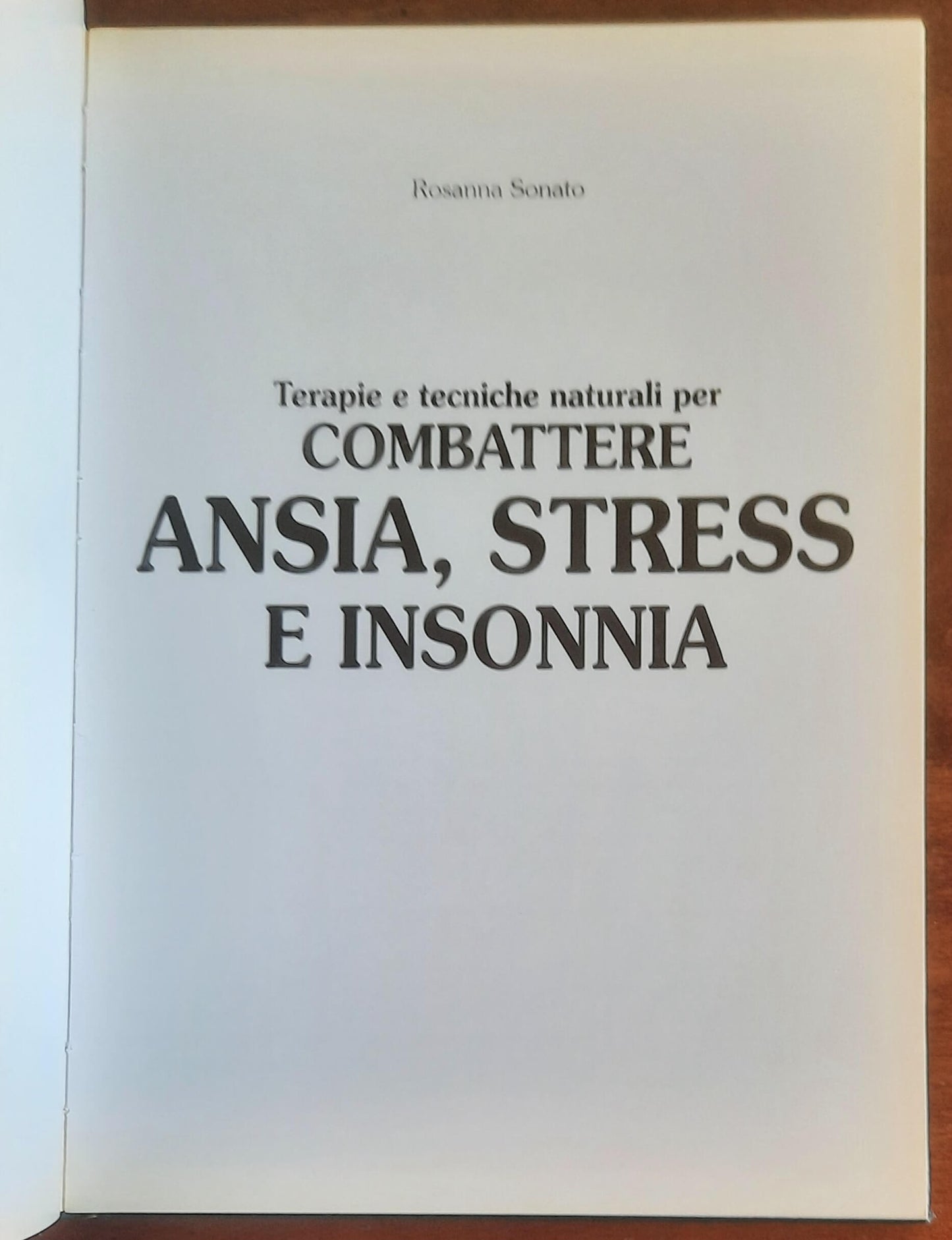 Terapie e tecniche naturali per combattere ansia, stress e insonnia