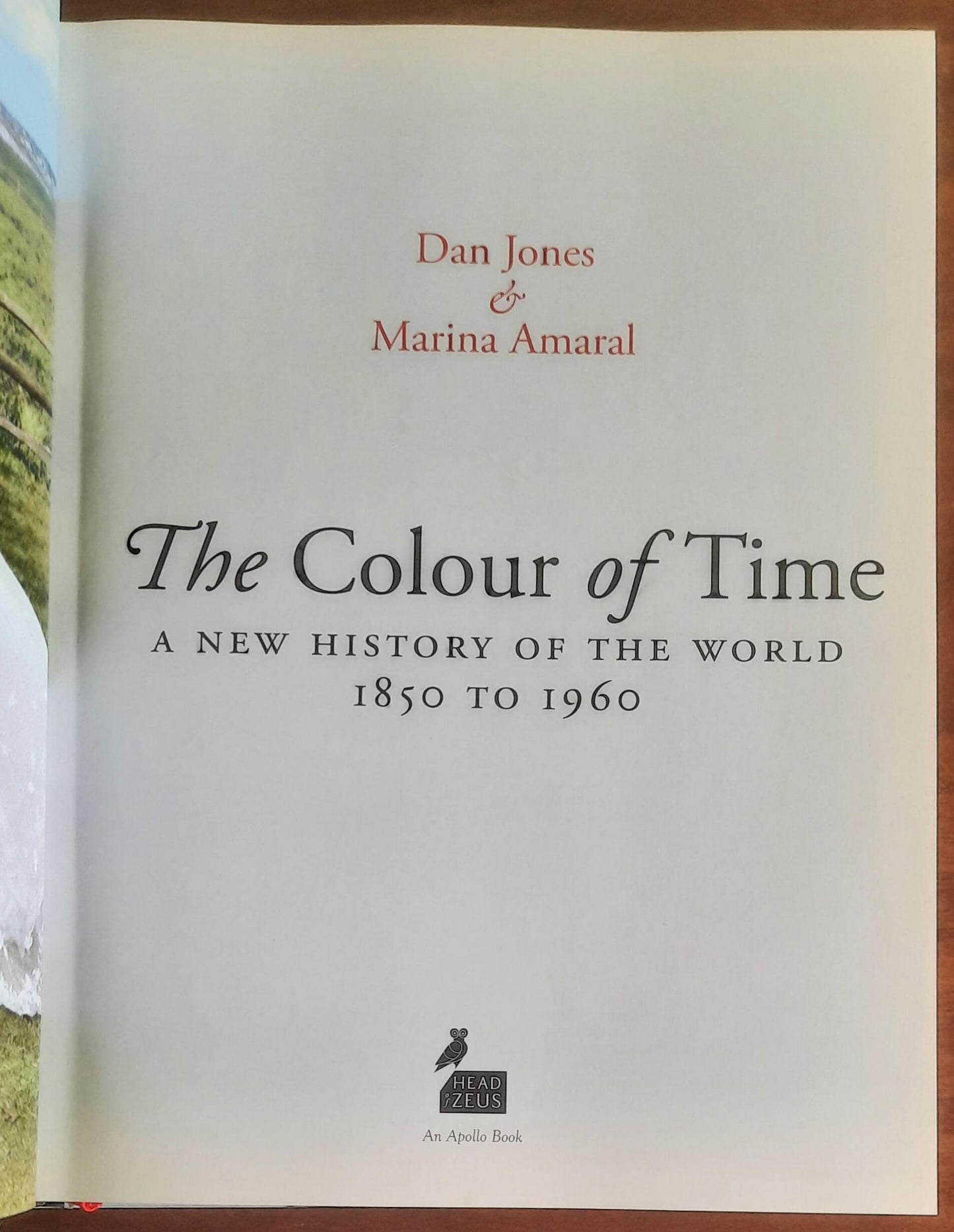 The Colour of Time. A New History of the World, 1850-1960