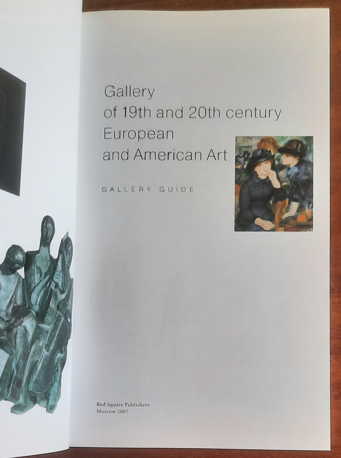 The Puskin State Museum of Fine Arts. Gallery of 19th and 20th century European and American Art. Gallery Guide