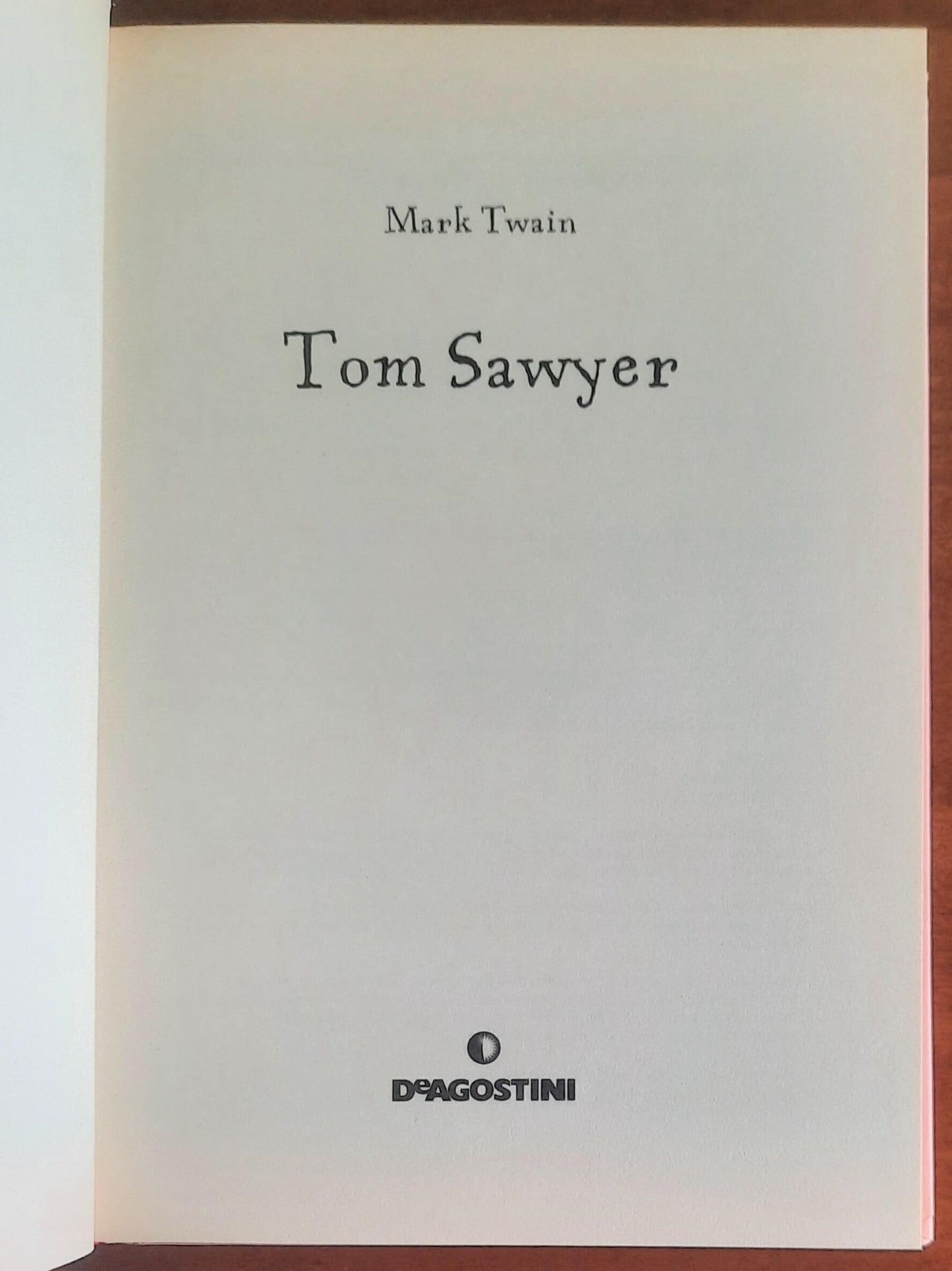 Tom Sawyer - Mark Twain - De Agostini (I birilli)