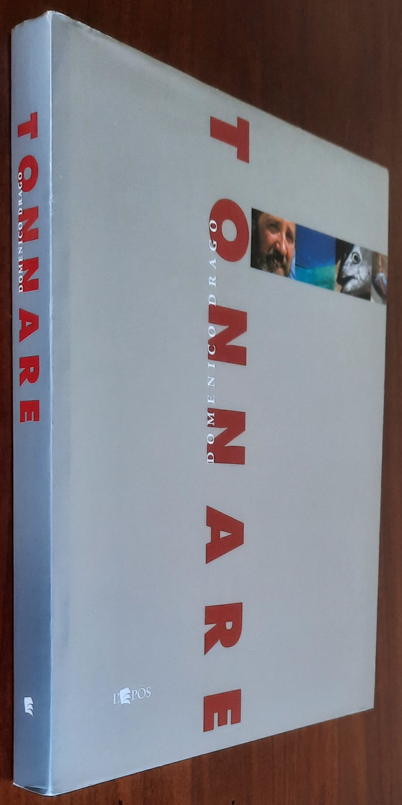 Tonnare - Domenico Drago - L'Epos Società Editrice