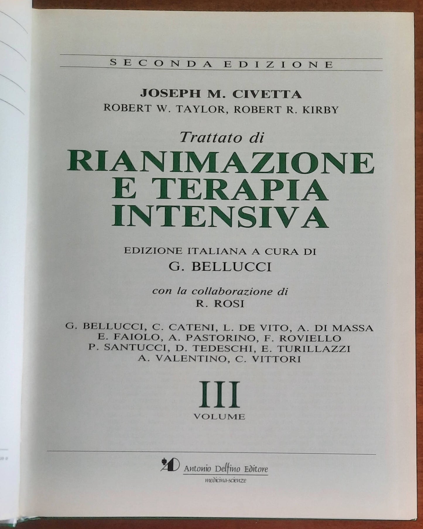 Trattato di Rianimazione e Terapia Intensiva - in 3 vol. - di Joseph M. Civetta