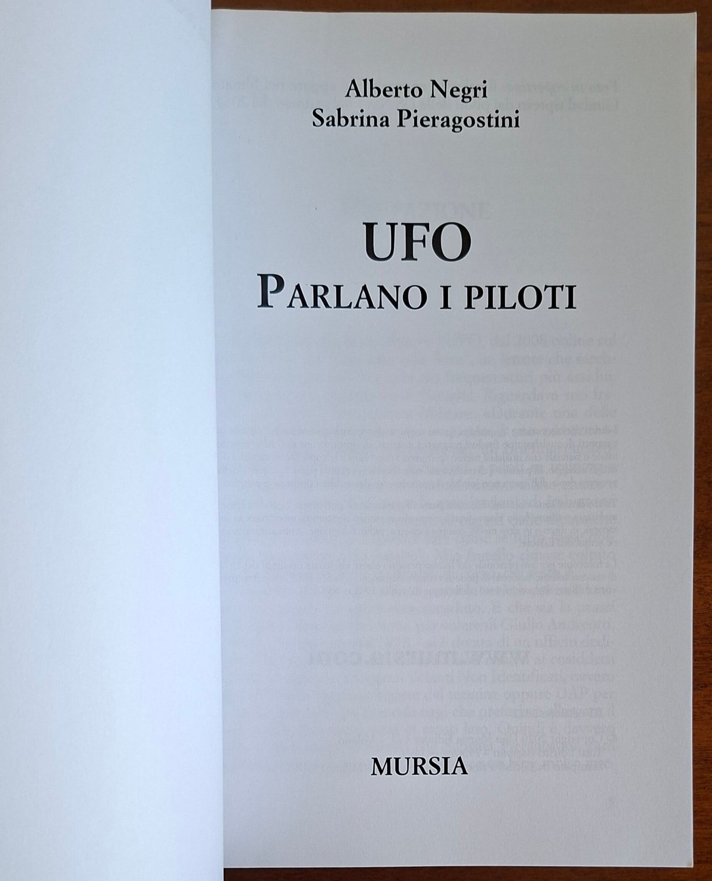 UFO. Parlano i piloti - Alberto Negri - Sabrina Pieragostini - Mursia