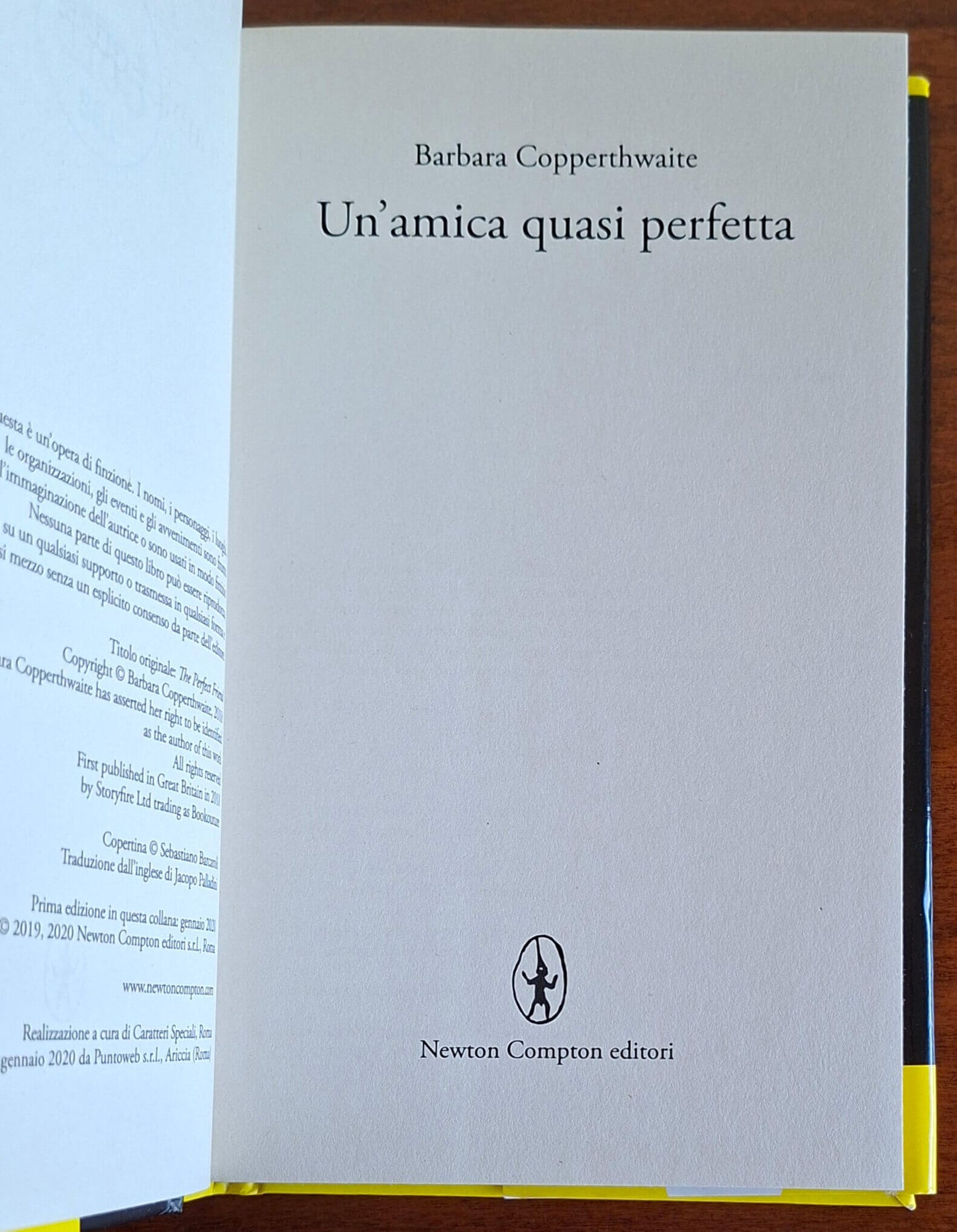 Un'amica quasi perfetta - di Barbara Copperthwaite - Newton Compton