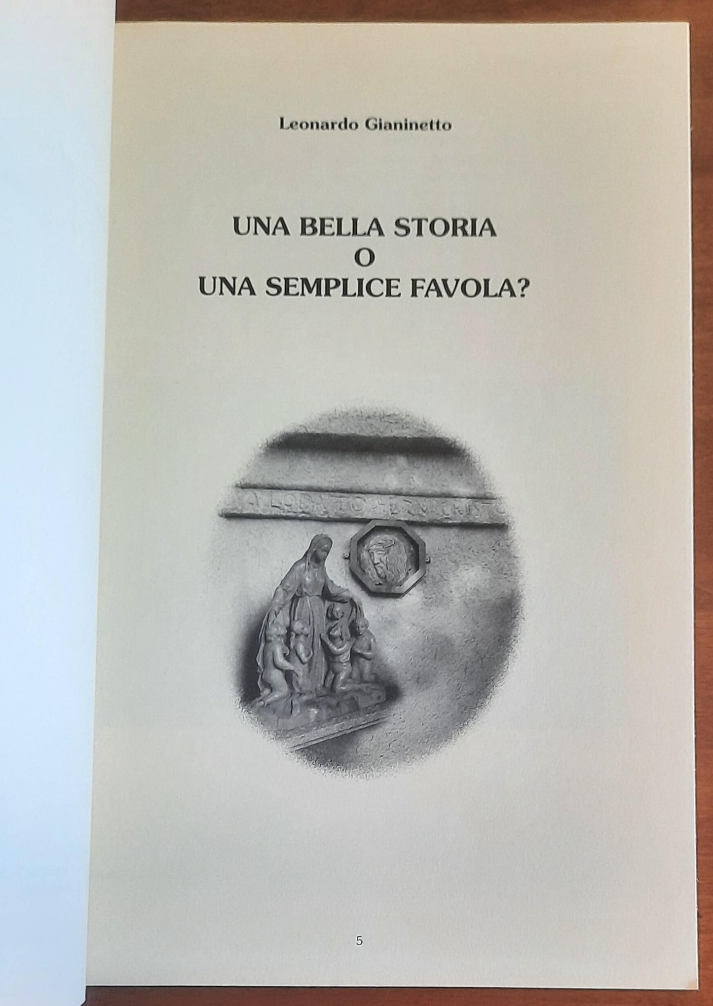 Una bella storia o una semplice favola? - di Leonardo Gianinetto