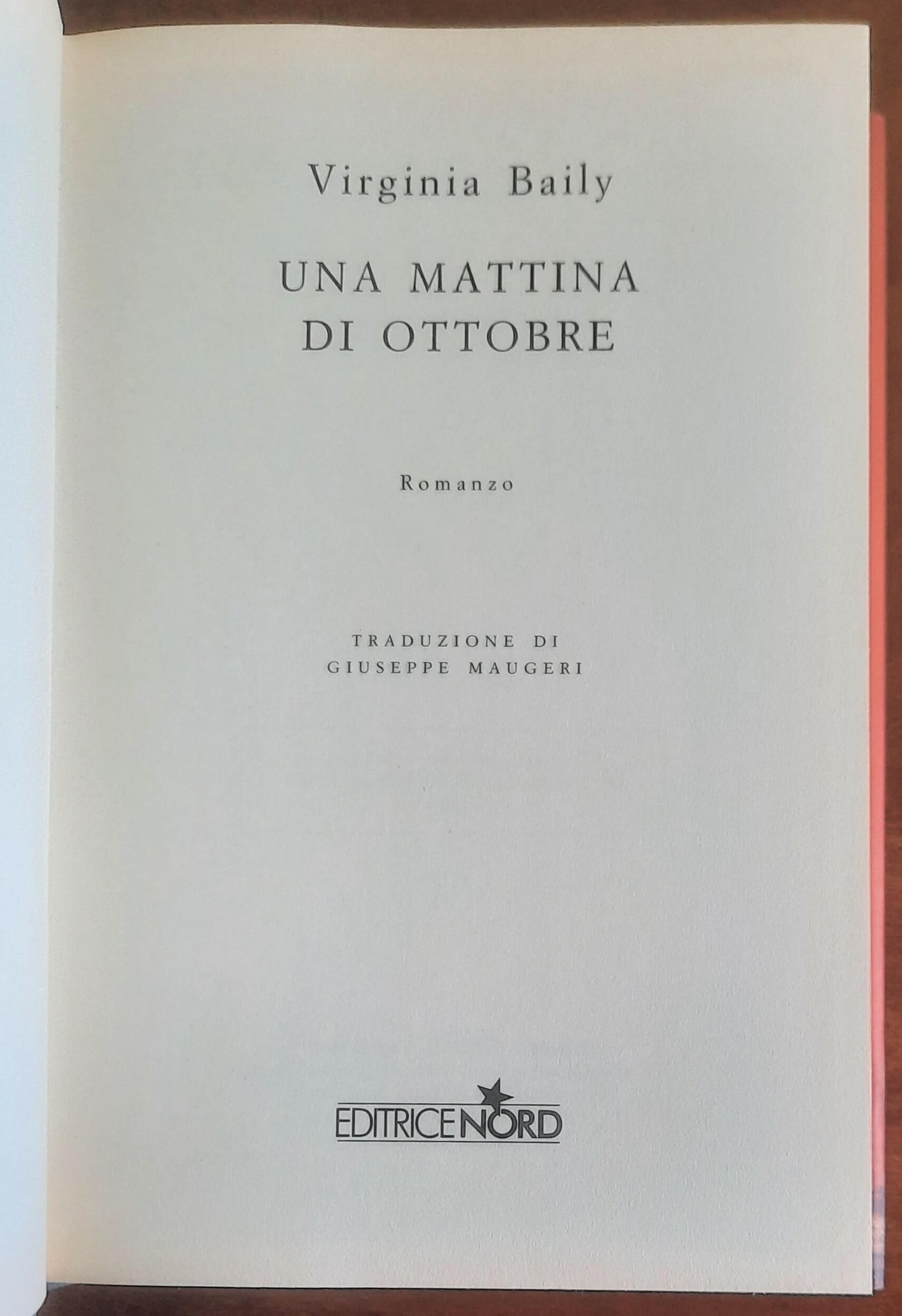 Una mattina di ottobre - di Virginia Baily - Ed. Nord