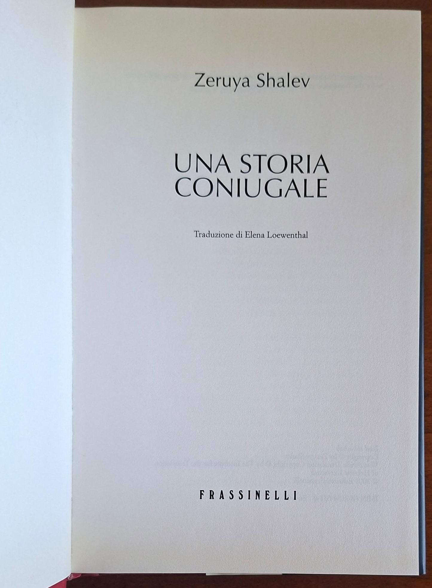 Una storia coniugale - di Zeruya Shalev - Frassinelli