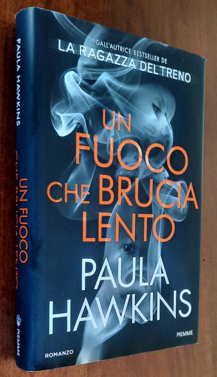 Un fuoco che brucia lento - di Paula Hawkins