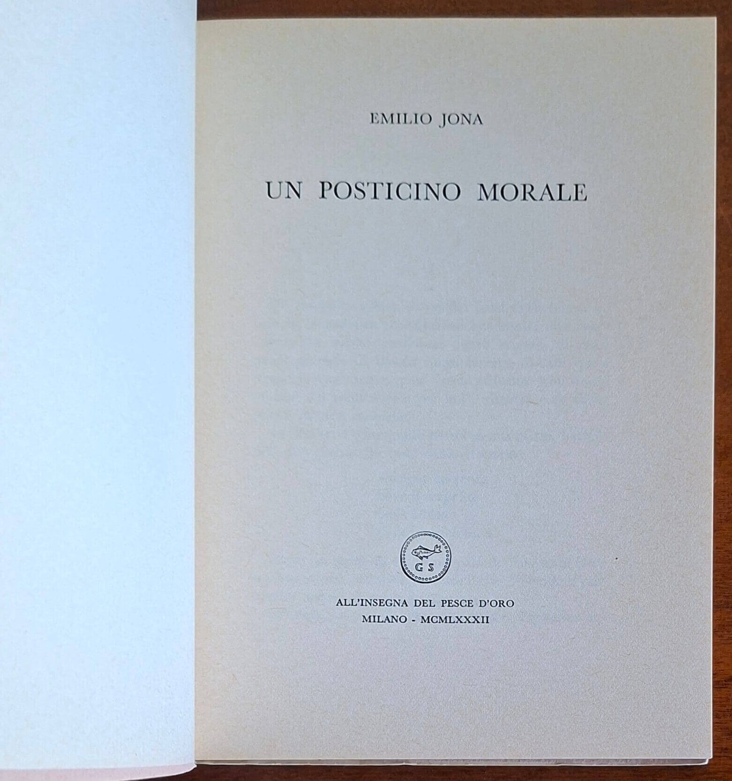 Un posticino morale - di Emilio Jona - All'Insegna del Pesce d'Oro