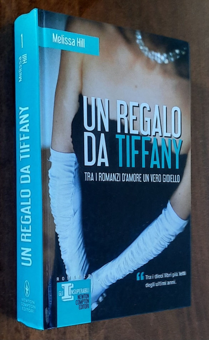 Un regalo da Tiffany - di Melissa Hill - Newton Compton