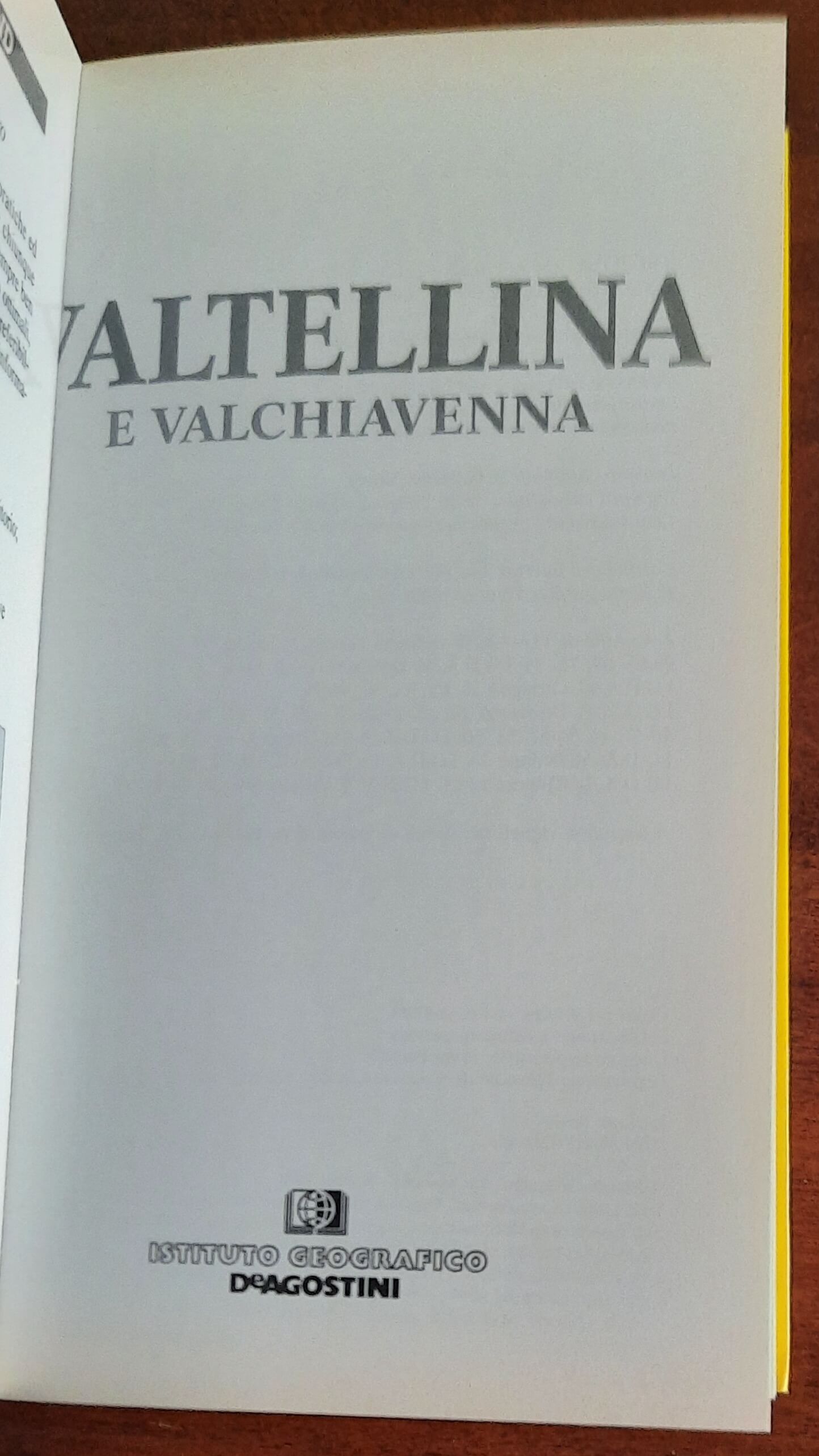 Valtellina e Valchiavenna - De Agostini