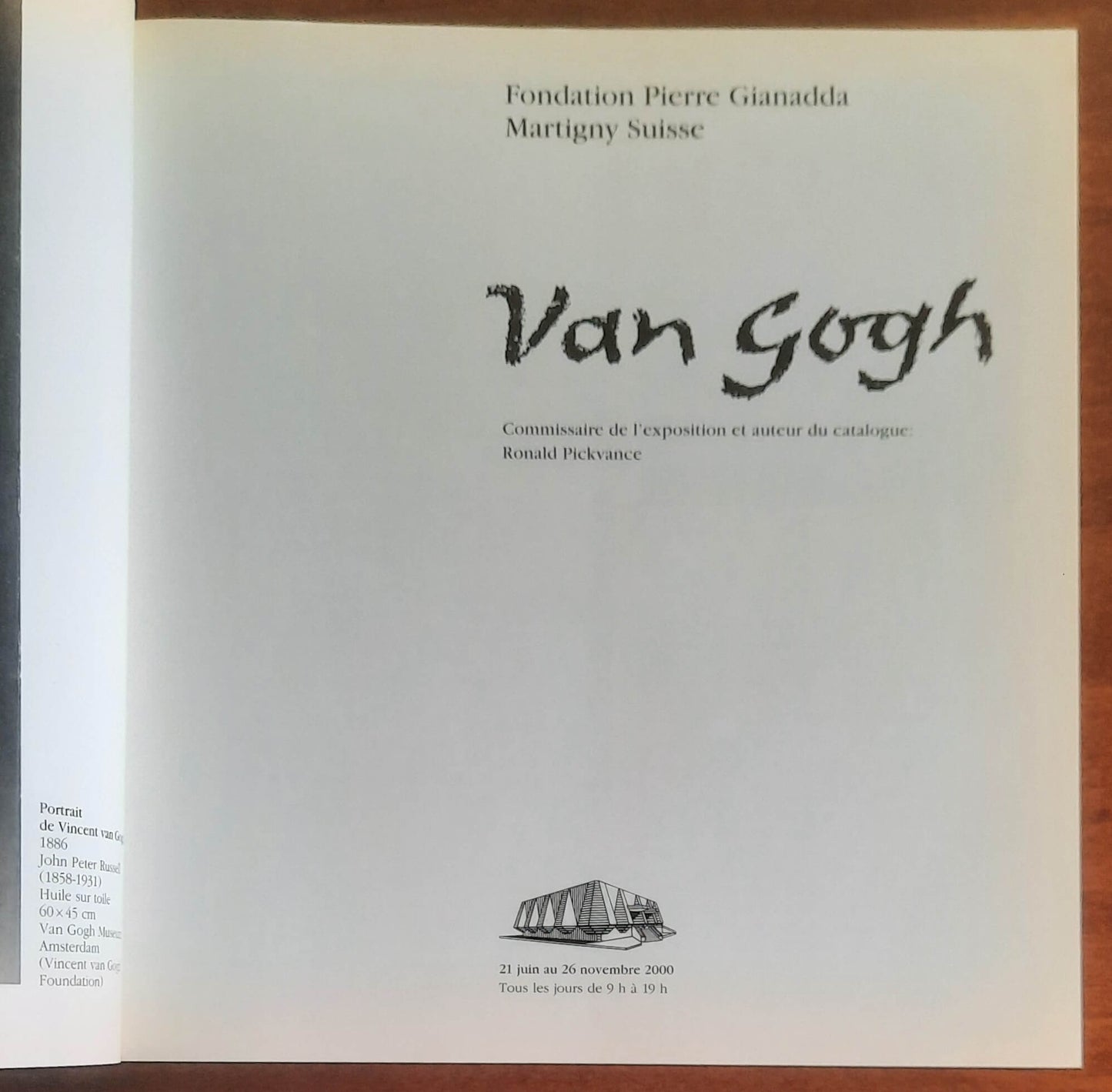 Van Gogh - Fondation Pierre Gianadda - Martigny