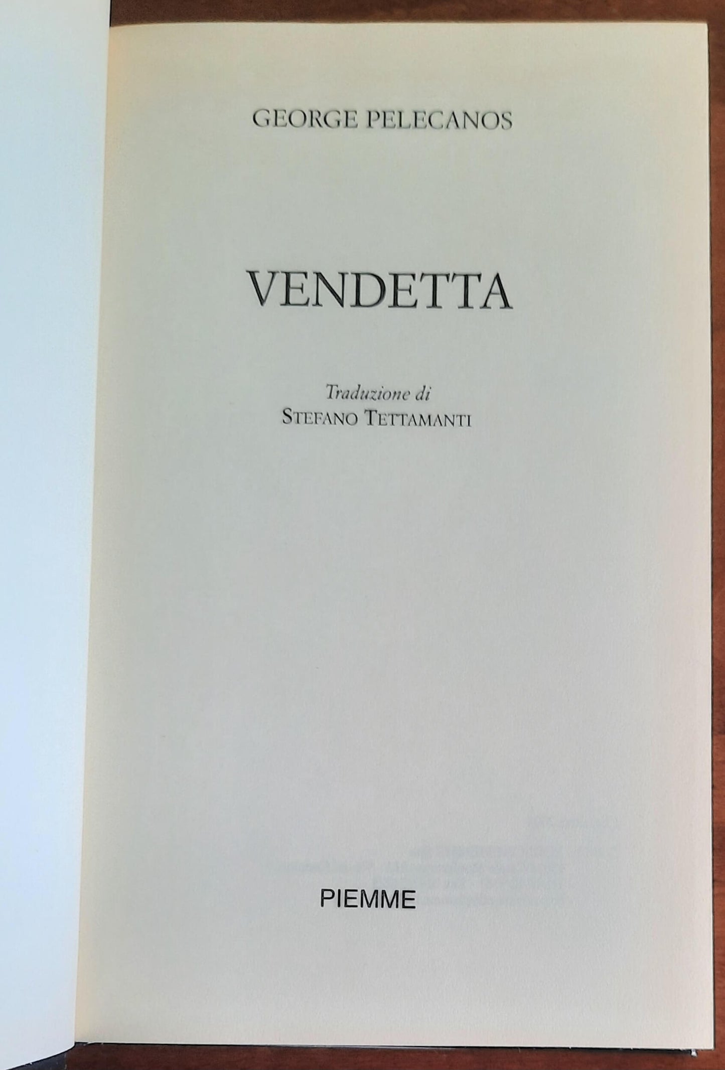 Vendetta - di George Pelecanos - Piemme