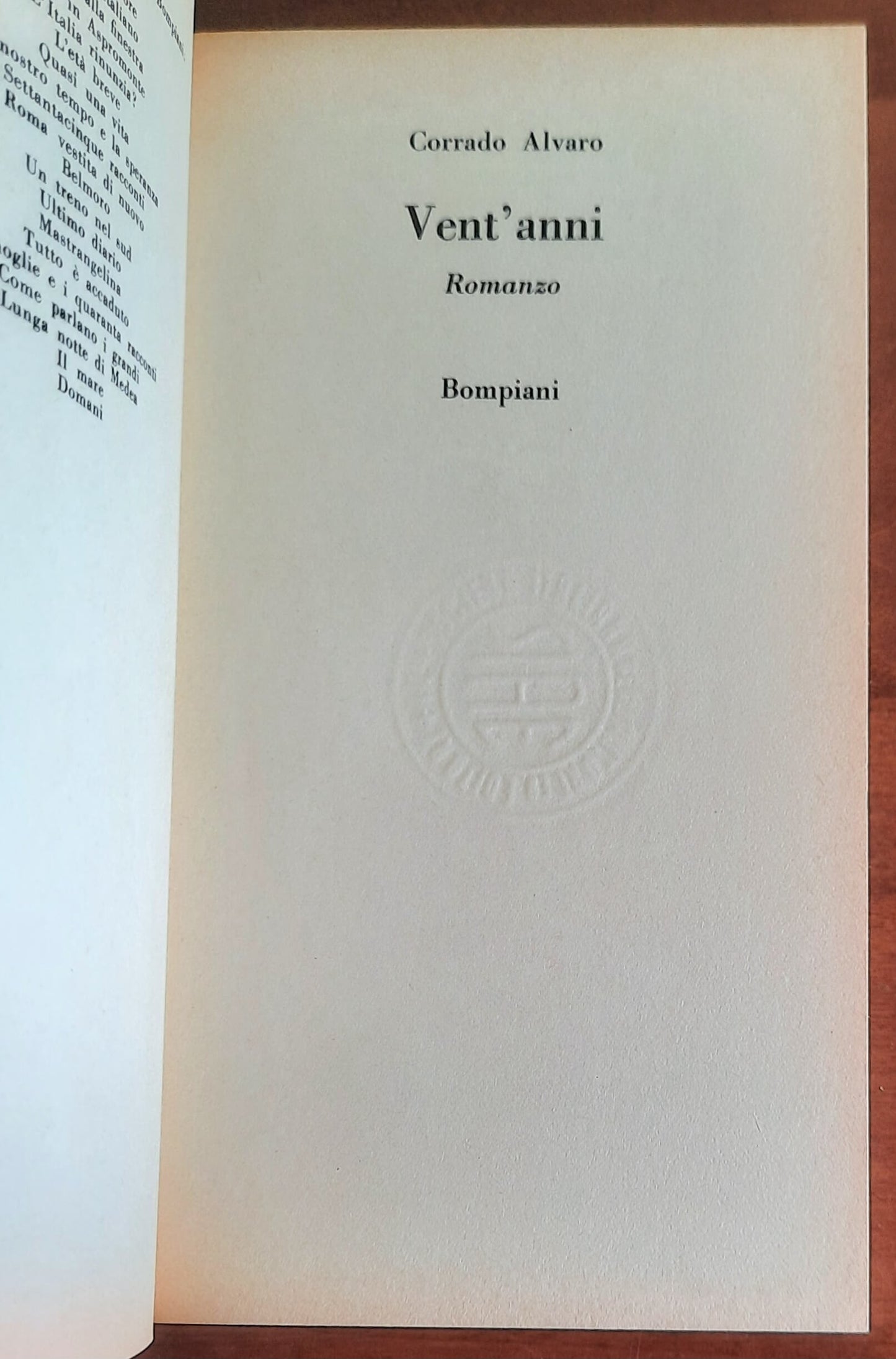 Vent’anni - di Corrado Alvaro - Bompiani