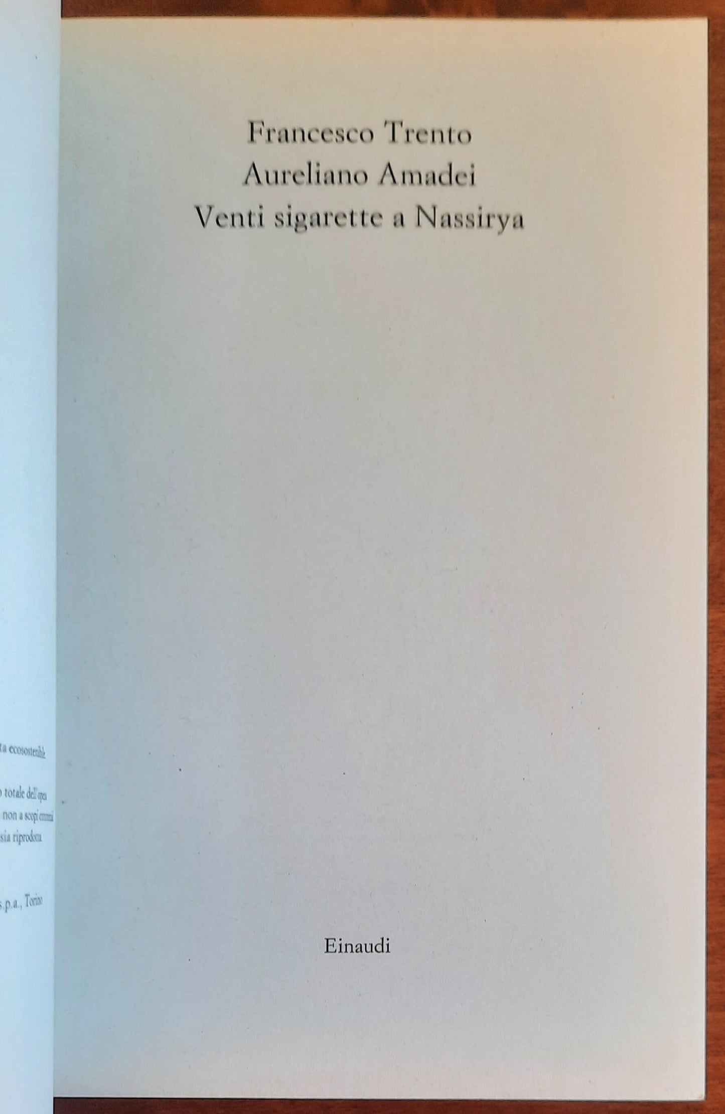 Venti sigarette a Nassirya - Francesco Trento - Aureliano Amadei - Einaudi
