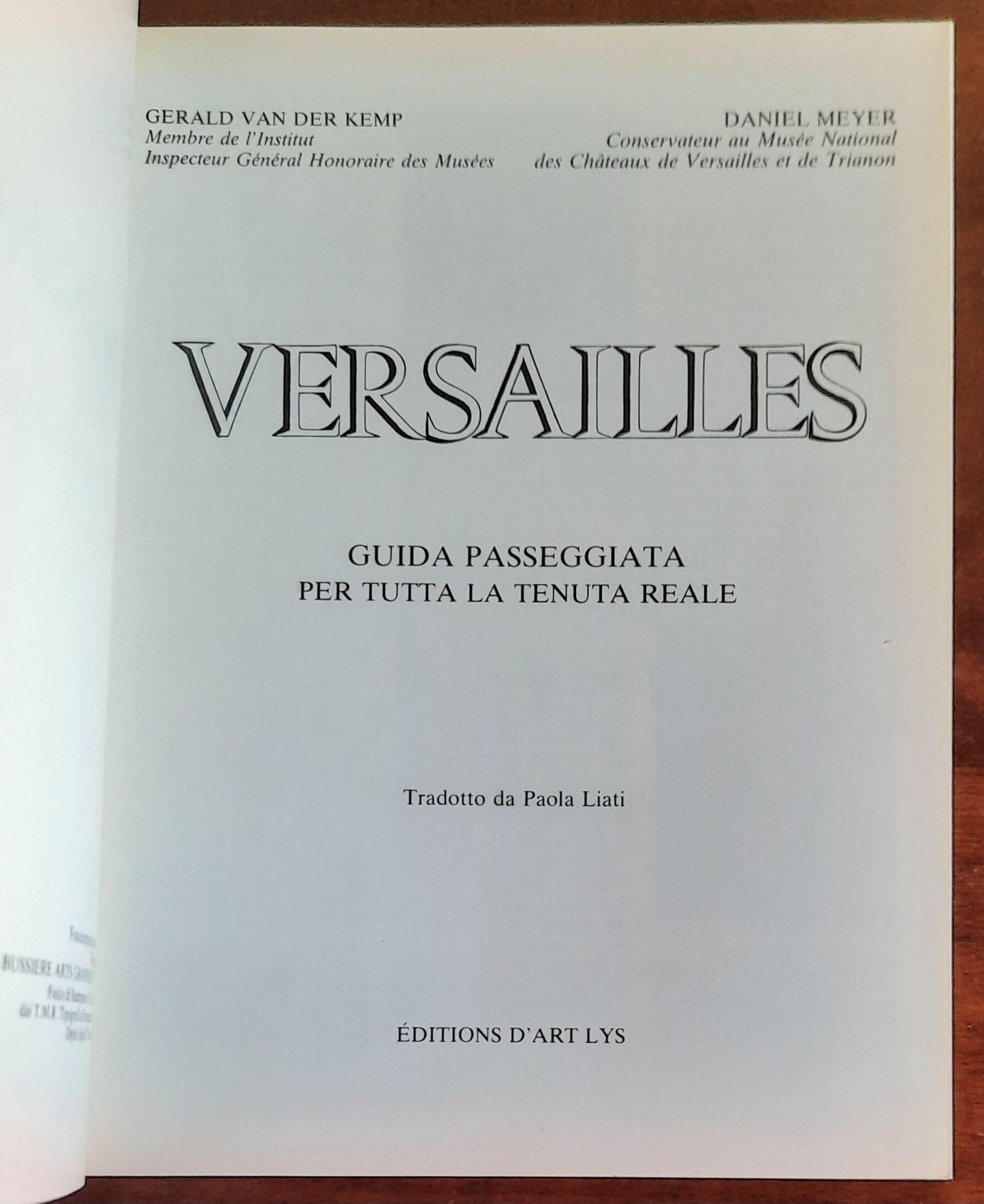 Versailles. Guida passeggiata per tutta la tenuta reale. Edizione italiana