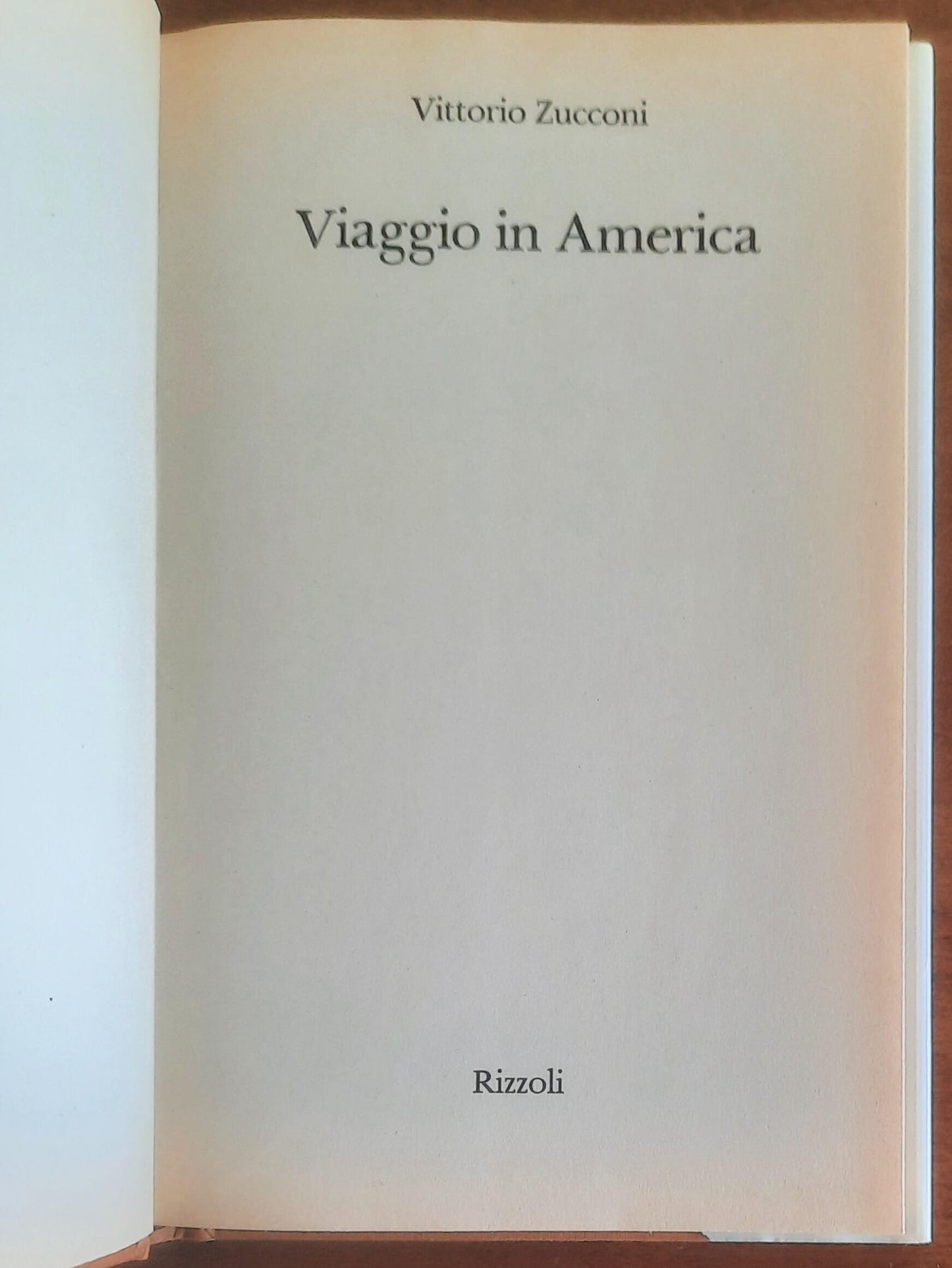 Viaggio in America - di Vittorio Zucconi - Rizzoli