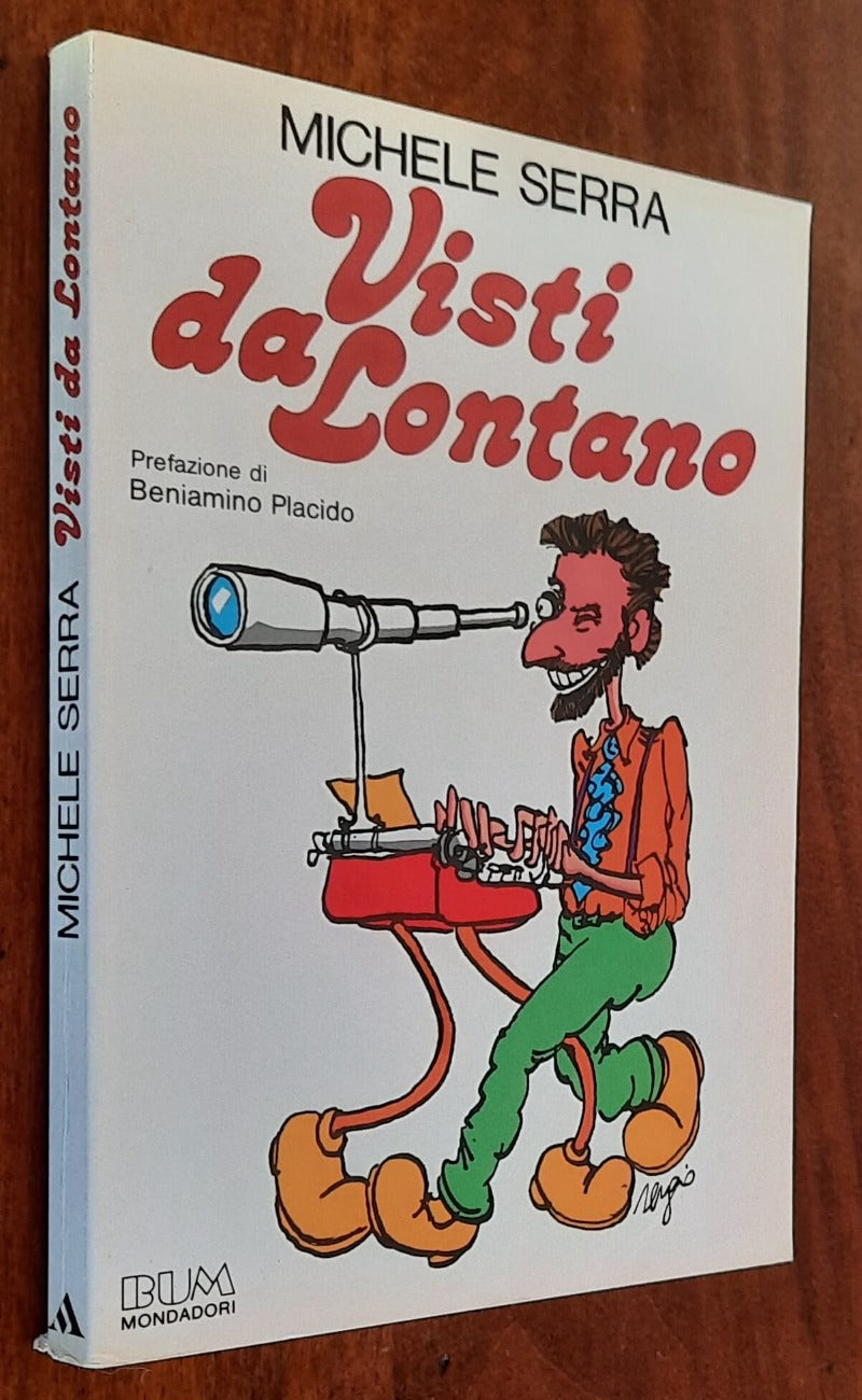 Visti da lontano - di Michele Serra - Mondadori