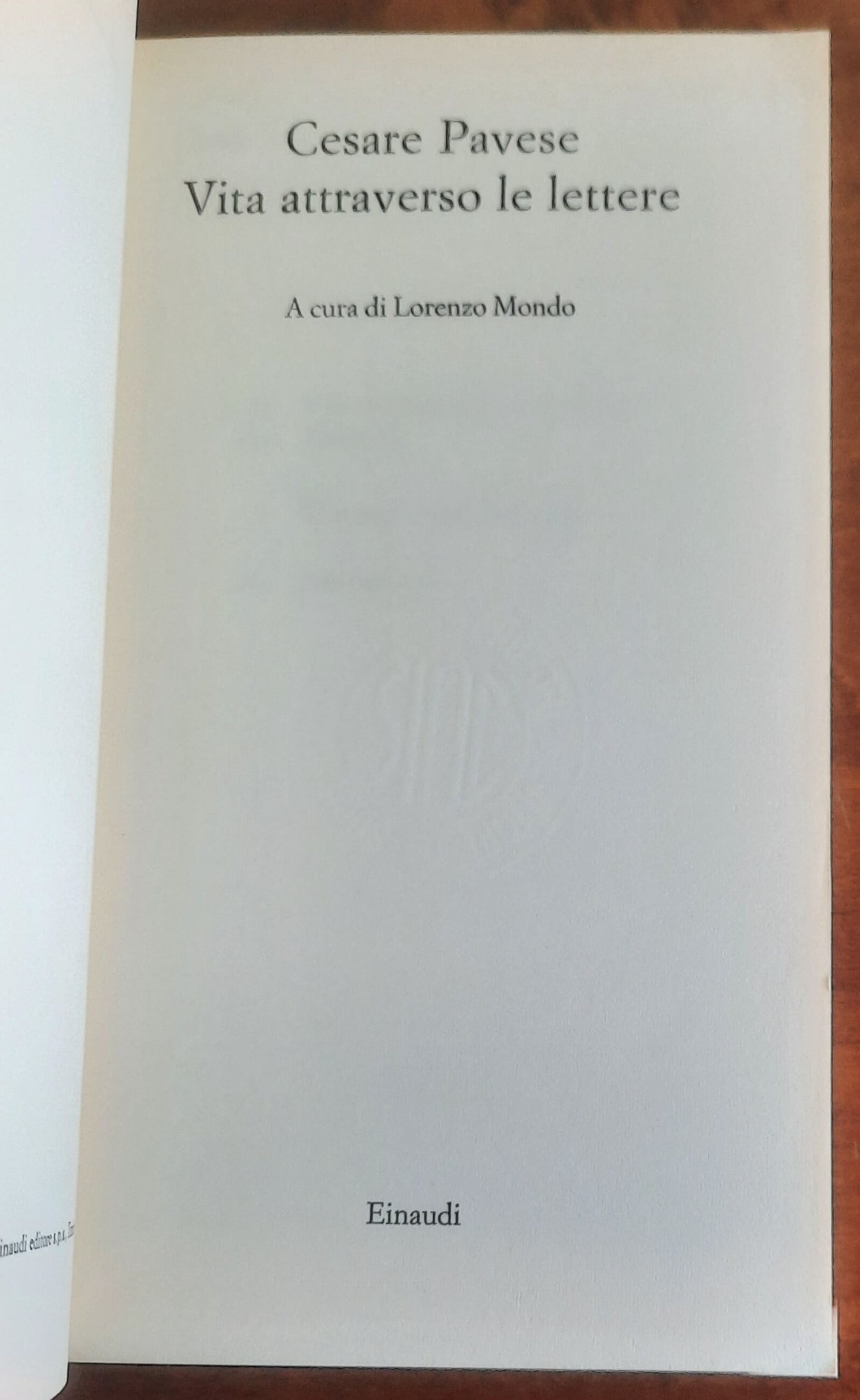 Vita attraverso le lettere - di Cesare Pavese - Einaudi