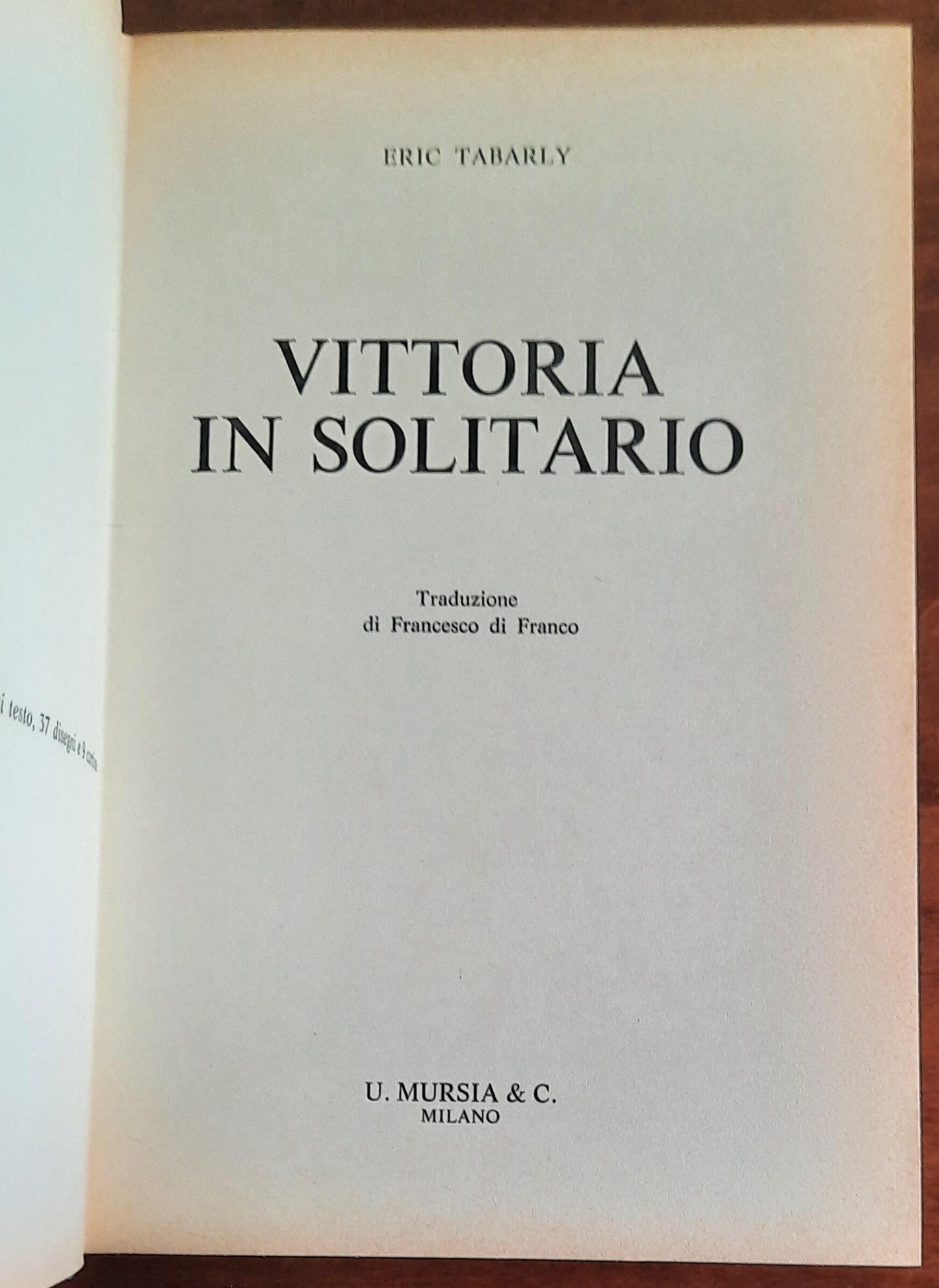 Vittoria in solitario - di Eric Tabarly - Mursia