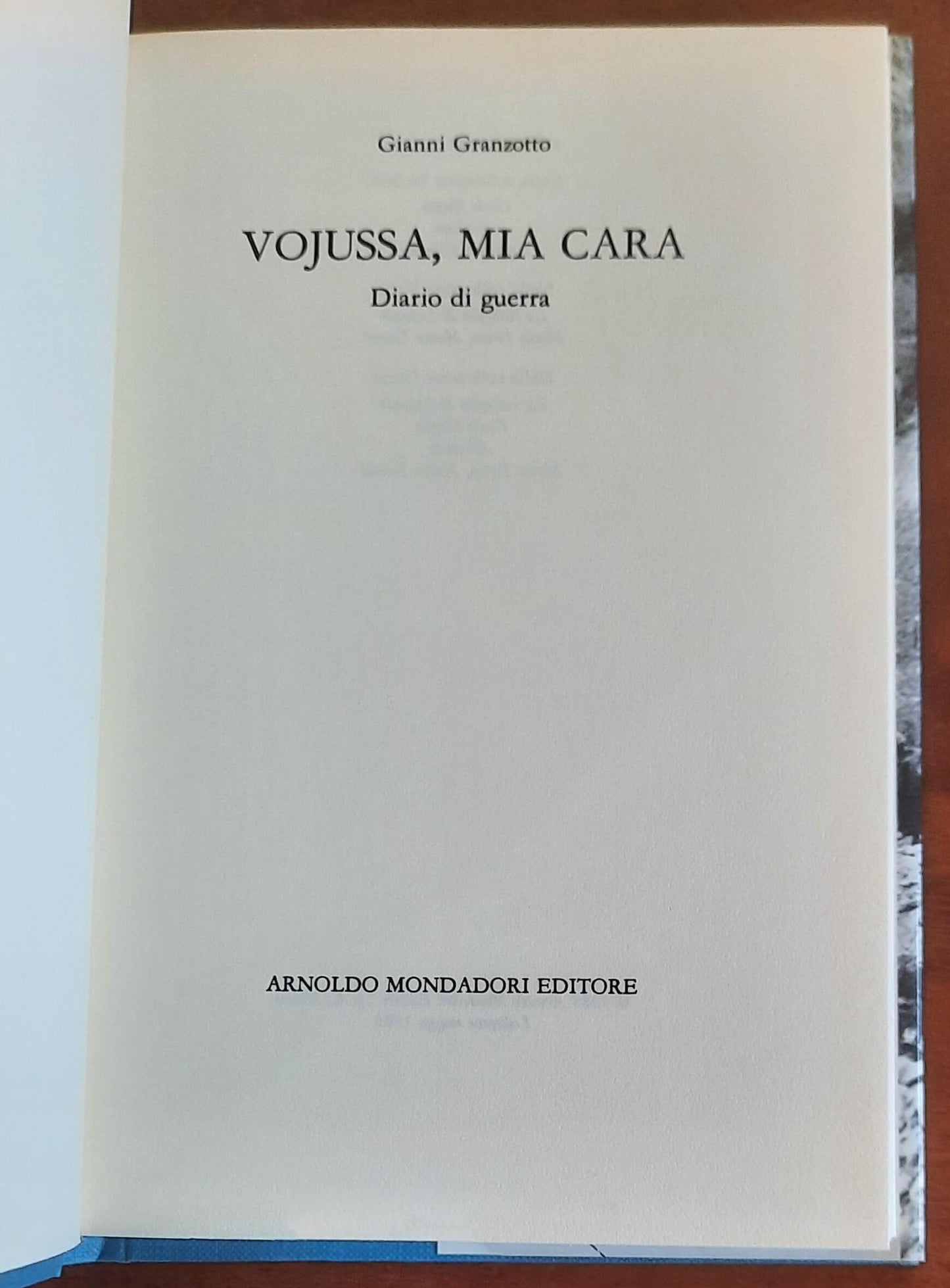 Vojussa, mia cara. Diario di guerra - di Gianni Granzotto