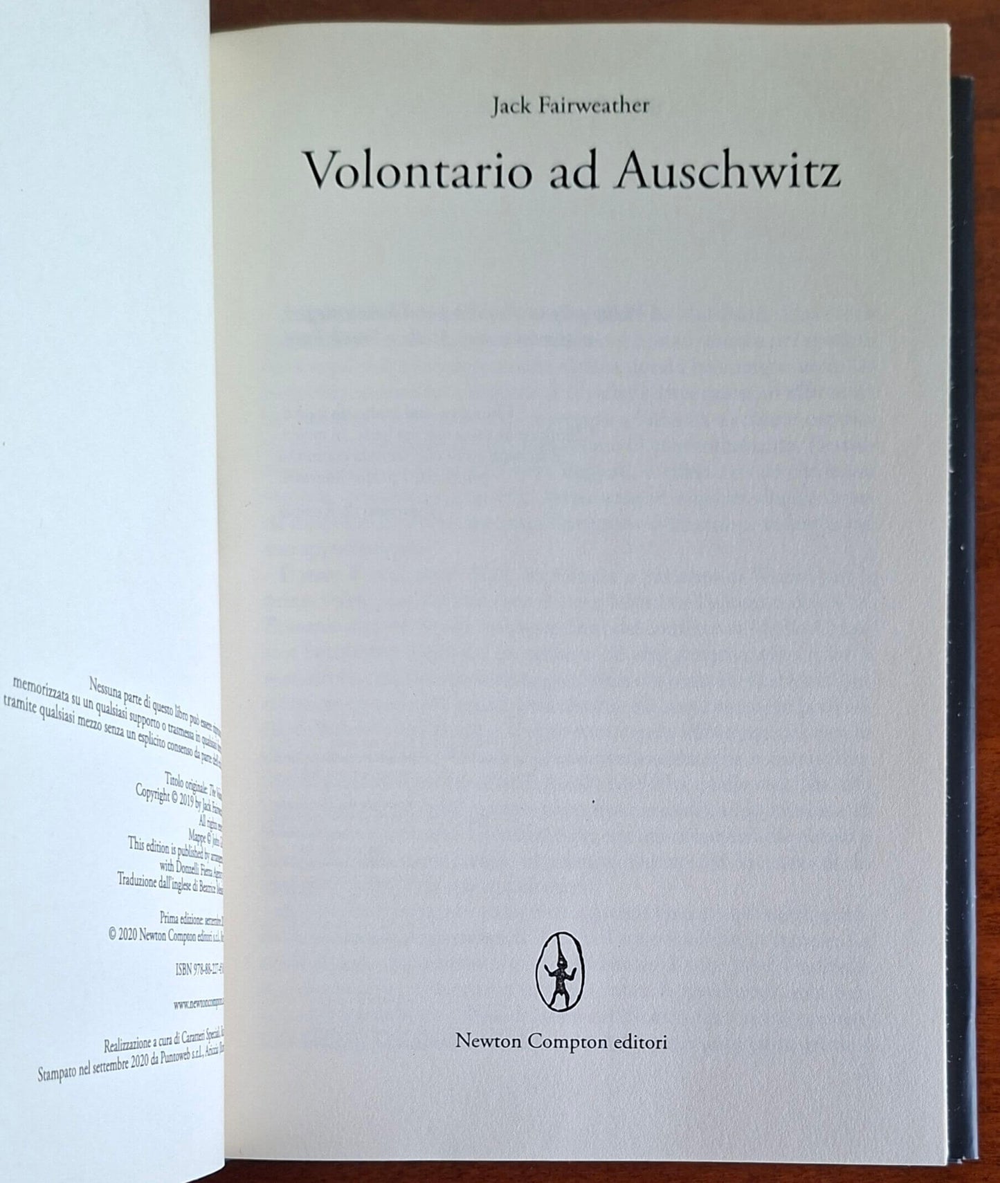 Volontario ad Auschwitz - Jack Fairweather - Newton Compton