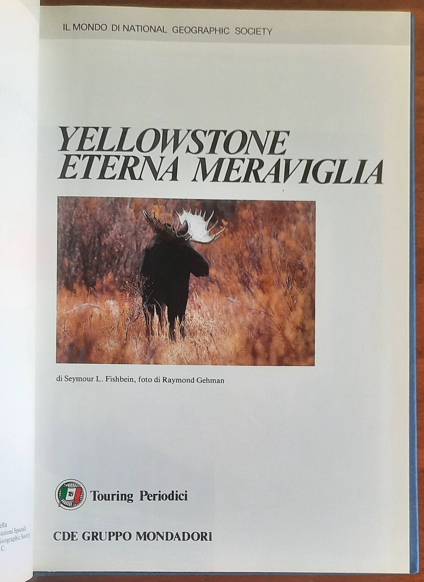 Yellowstone eterna meraviglia - National Geographic Society