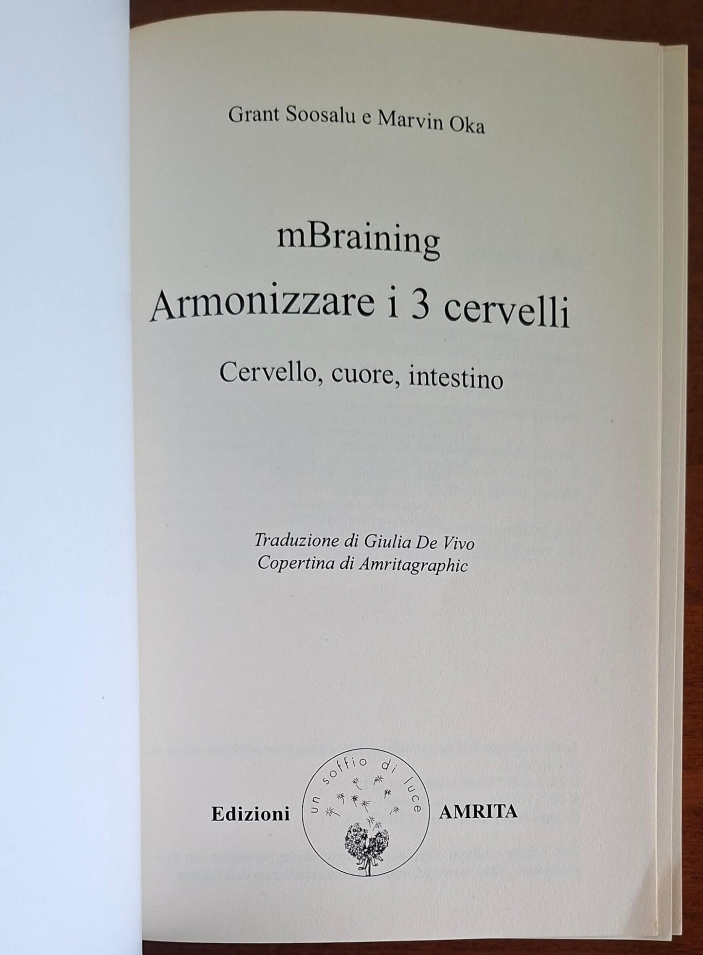 mBraining. Armonizzare i 3 cervelli. Cervello, cuore, intestino