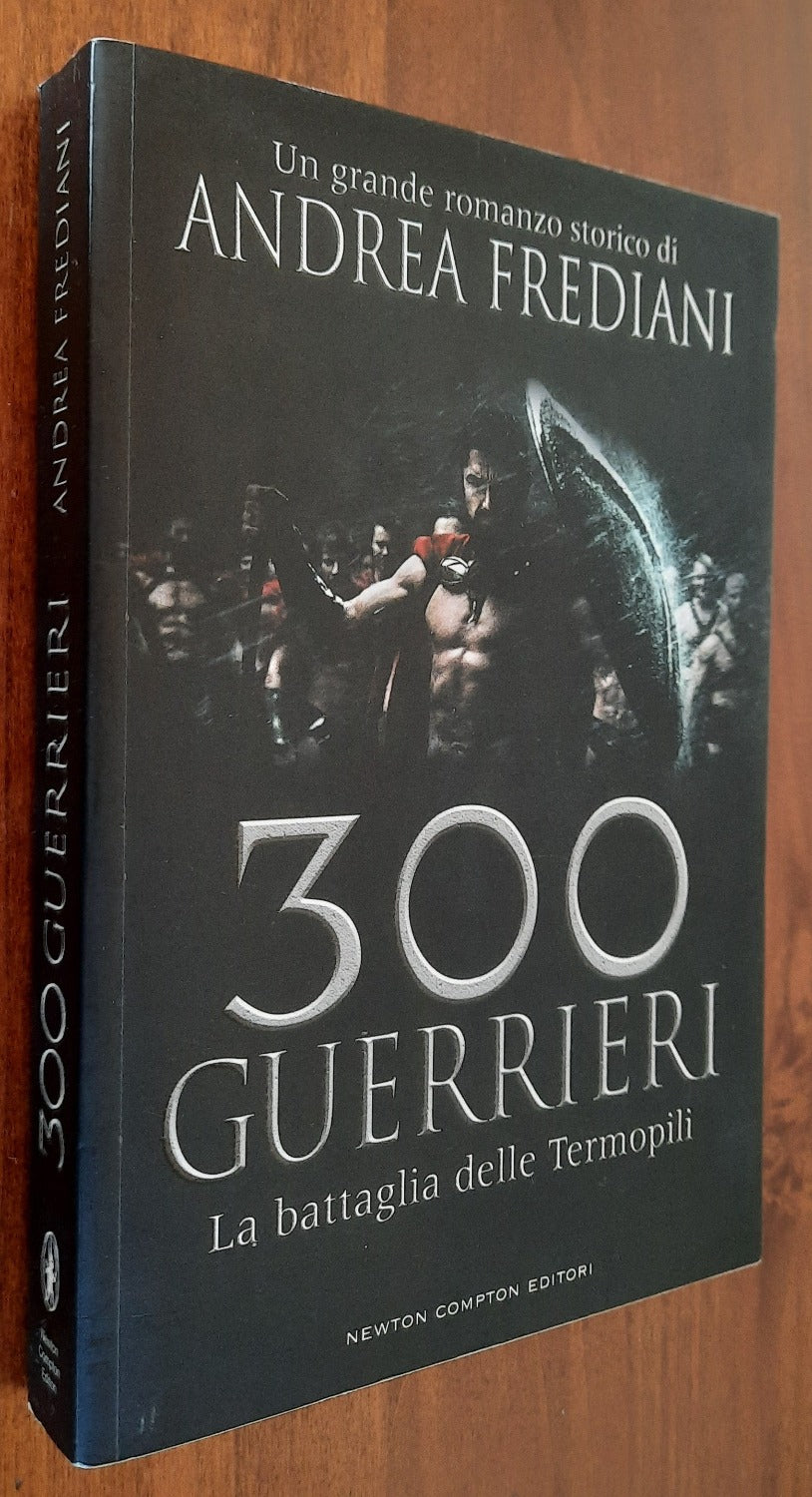 300 guerrieri. La battaglia delle Termopili - Libreria Biellese