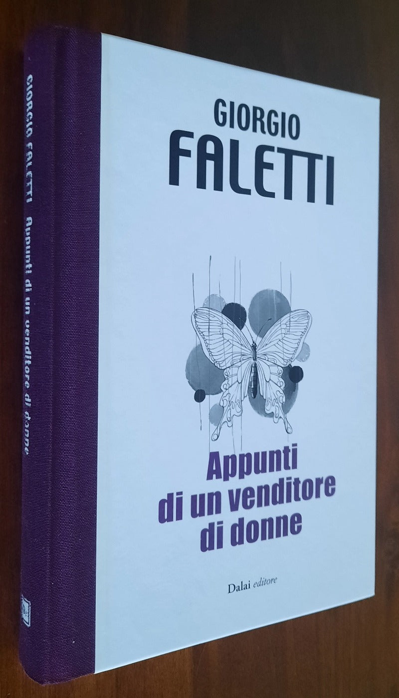 Appunti di un venditore di donne - Giorgio Faletti - Dalai Editore
